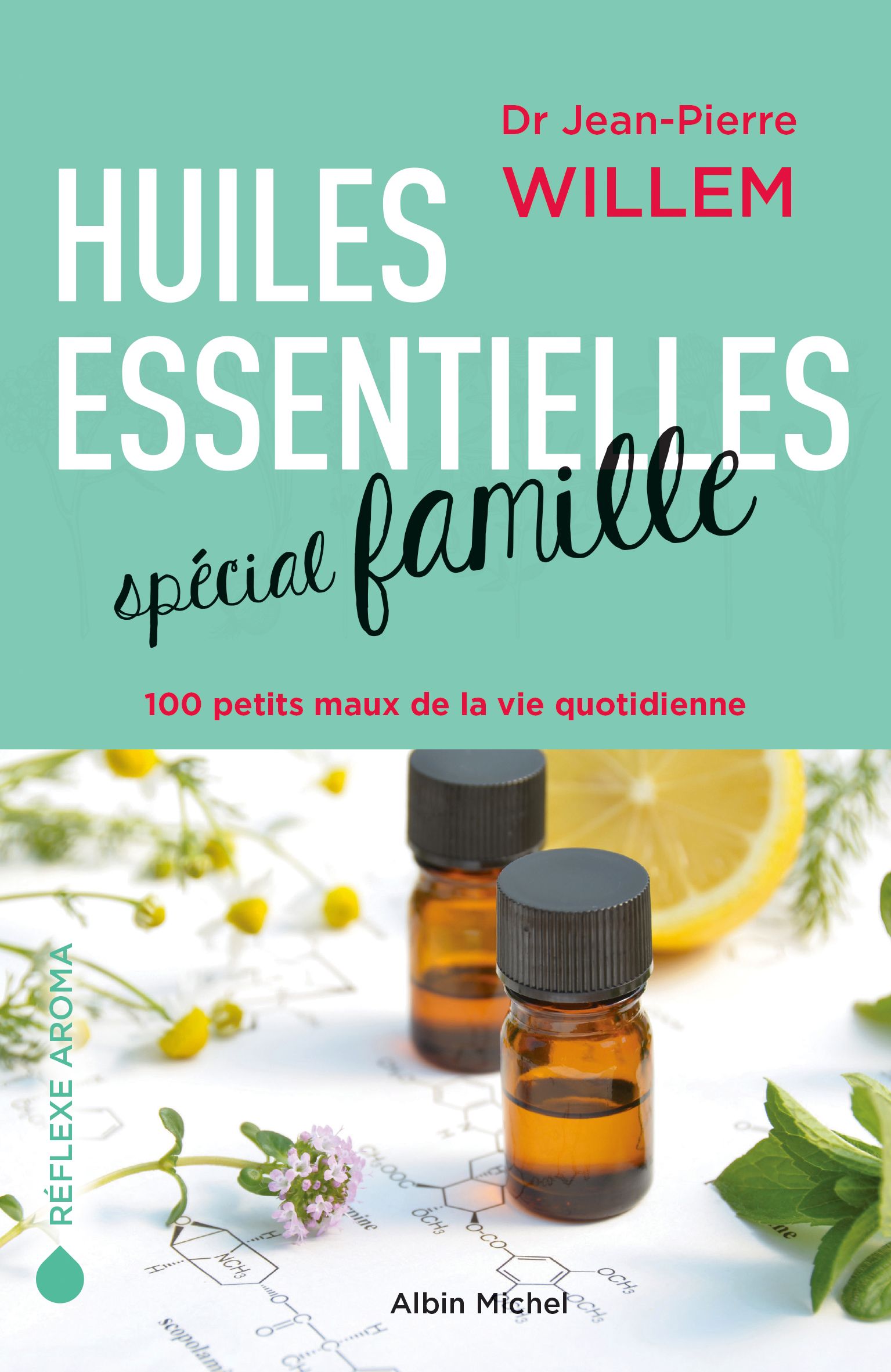 Livre Le Choix des Huiles Essentielles