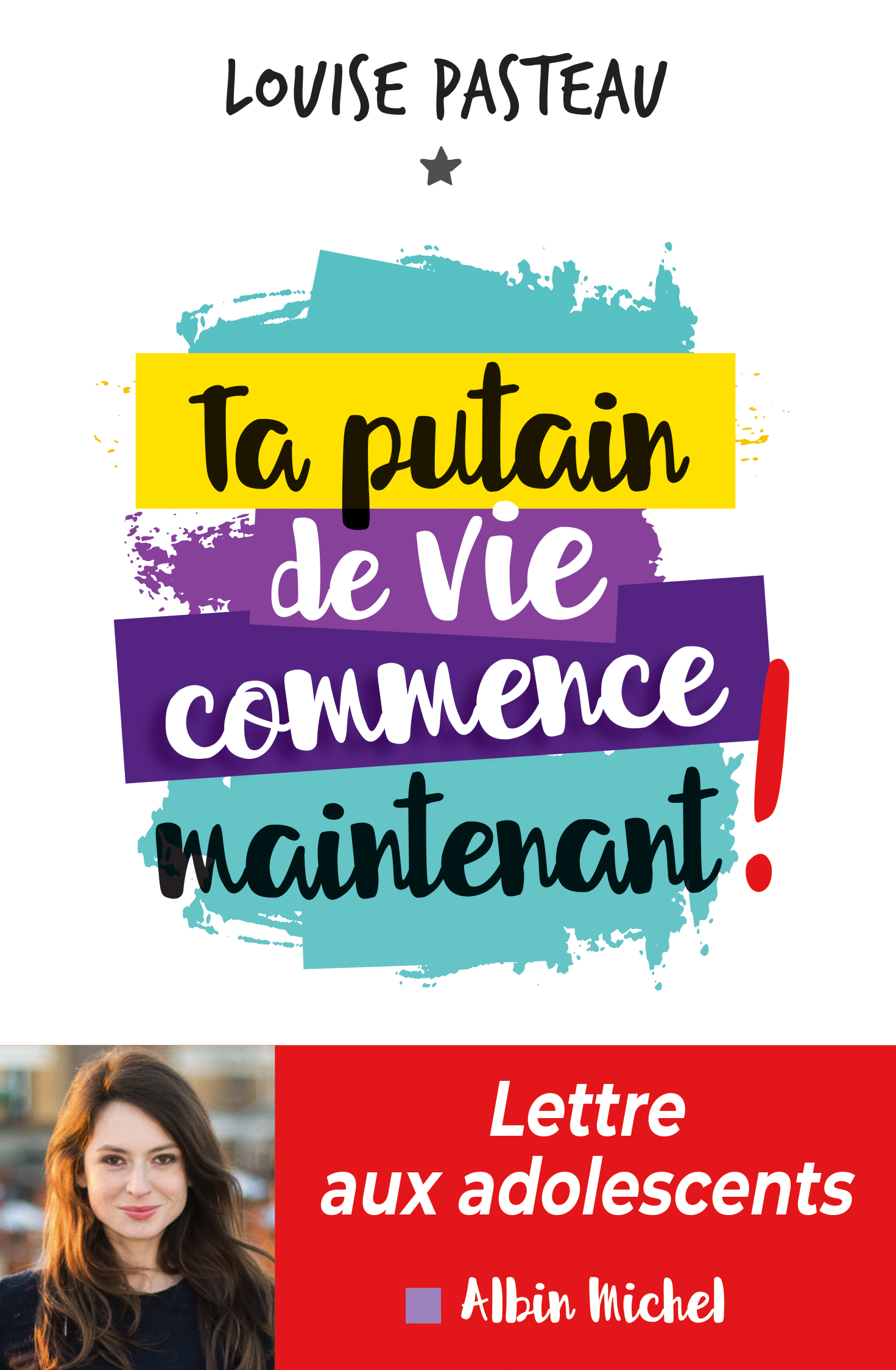 Couverture du livre Ta putain de vie commence maintenant !