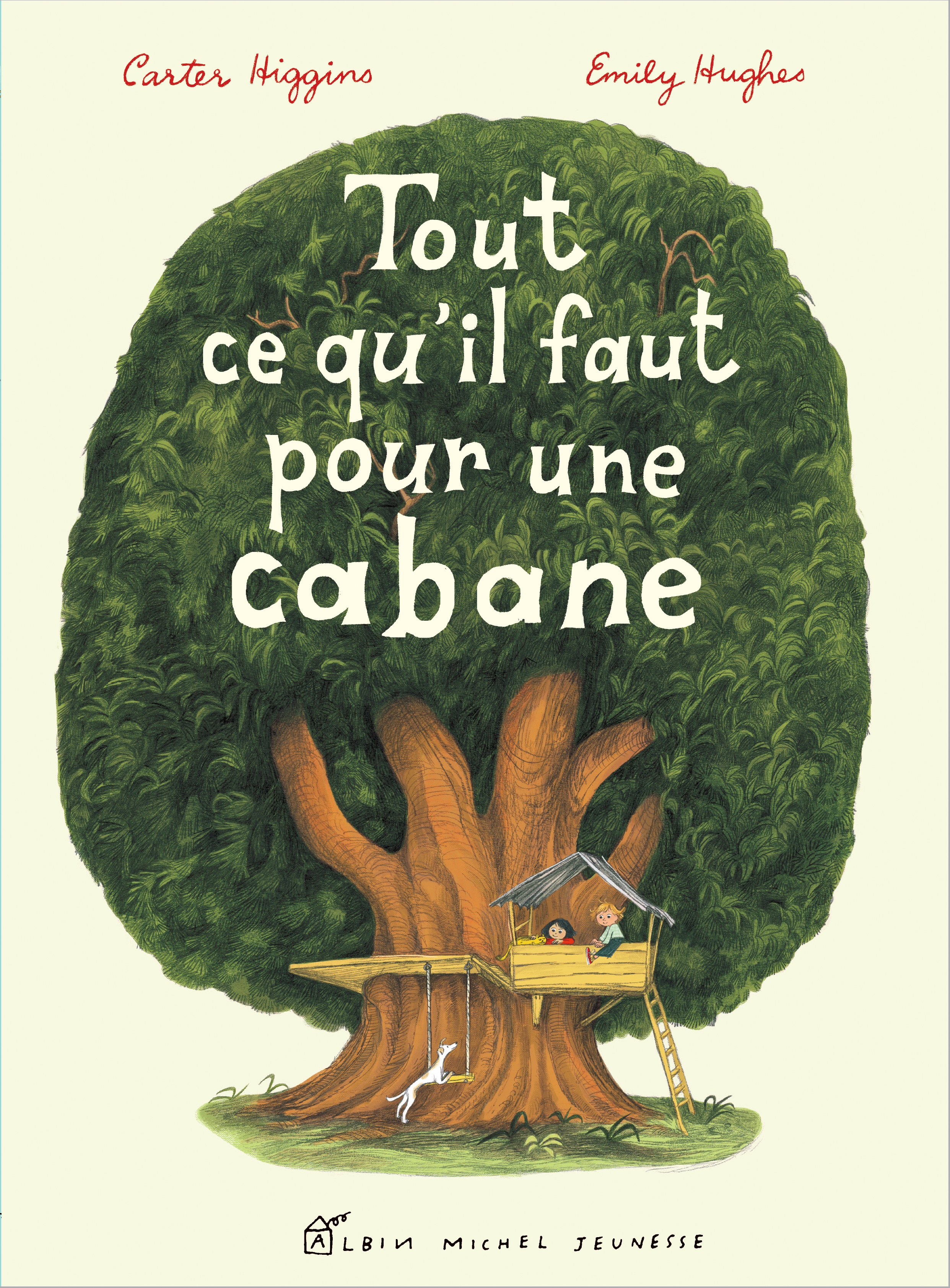 Couverture du livre Tout ce qu'il faut pour une cabane