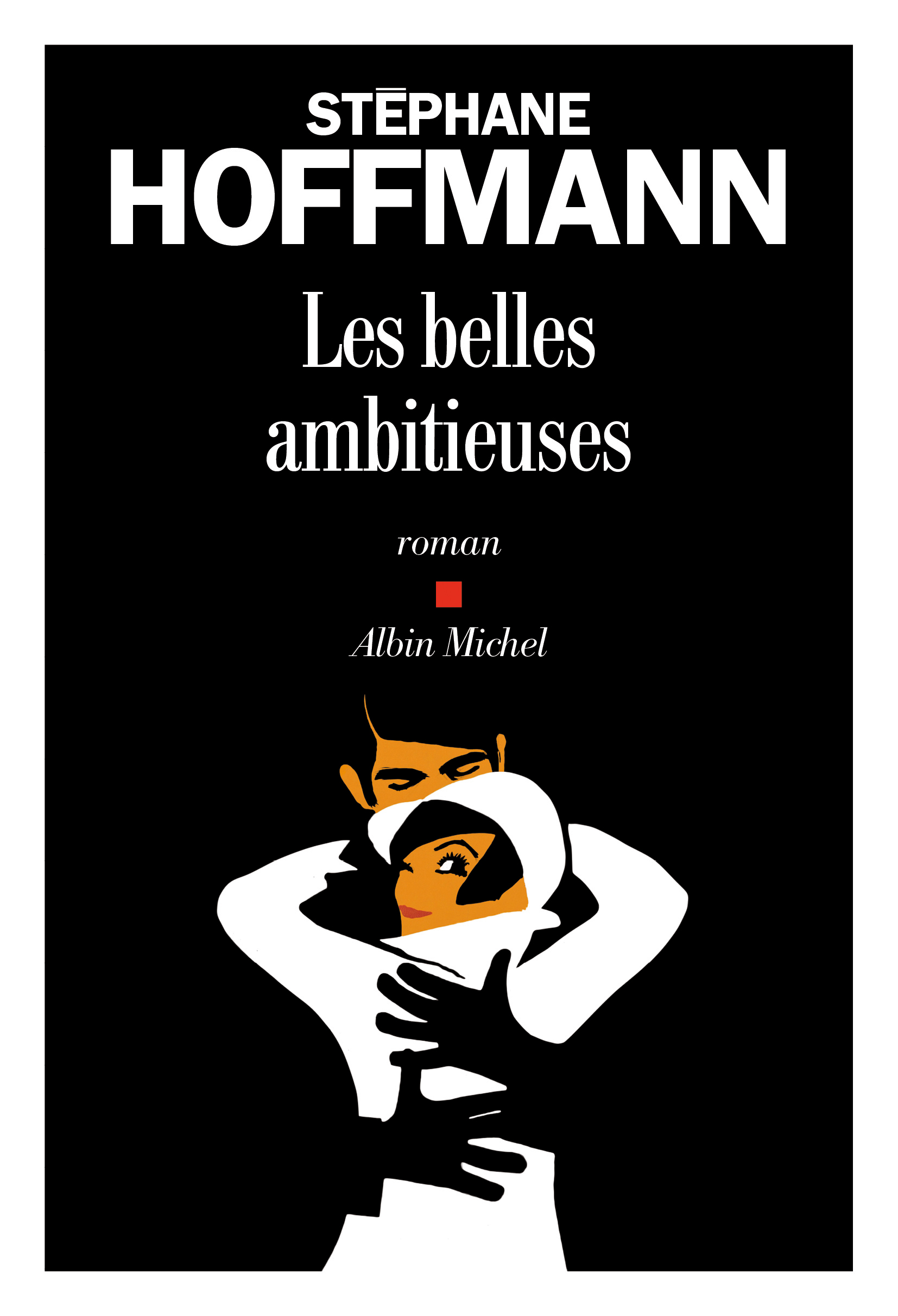 Couverture du livre Les Belles Ambitieuses