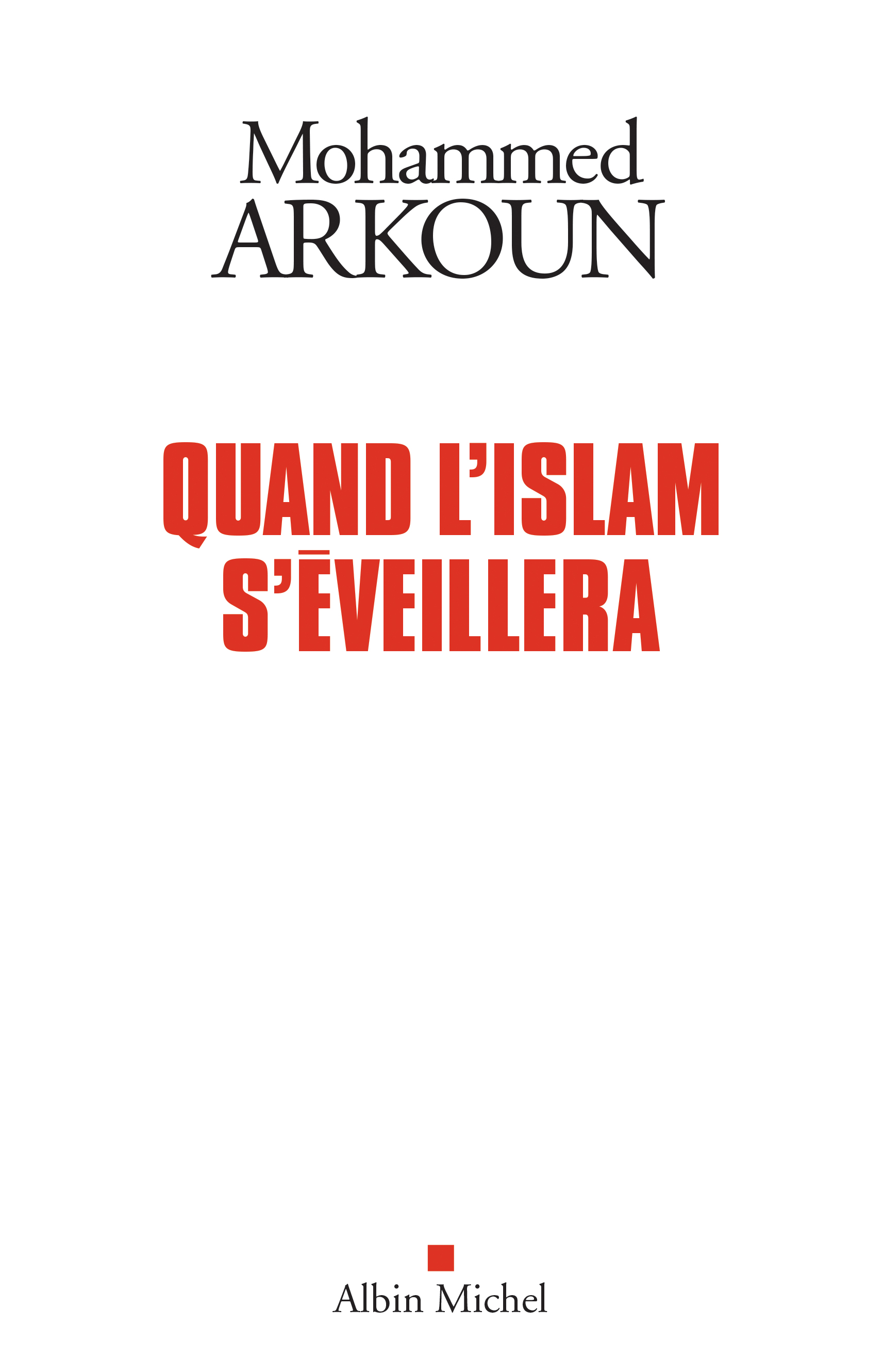 Couverture du livre Quand l’Islam s’éveillera