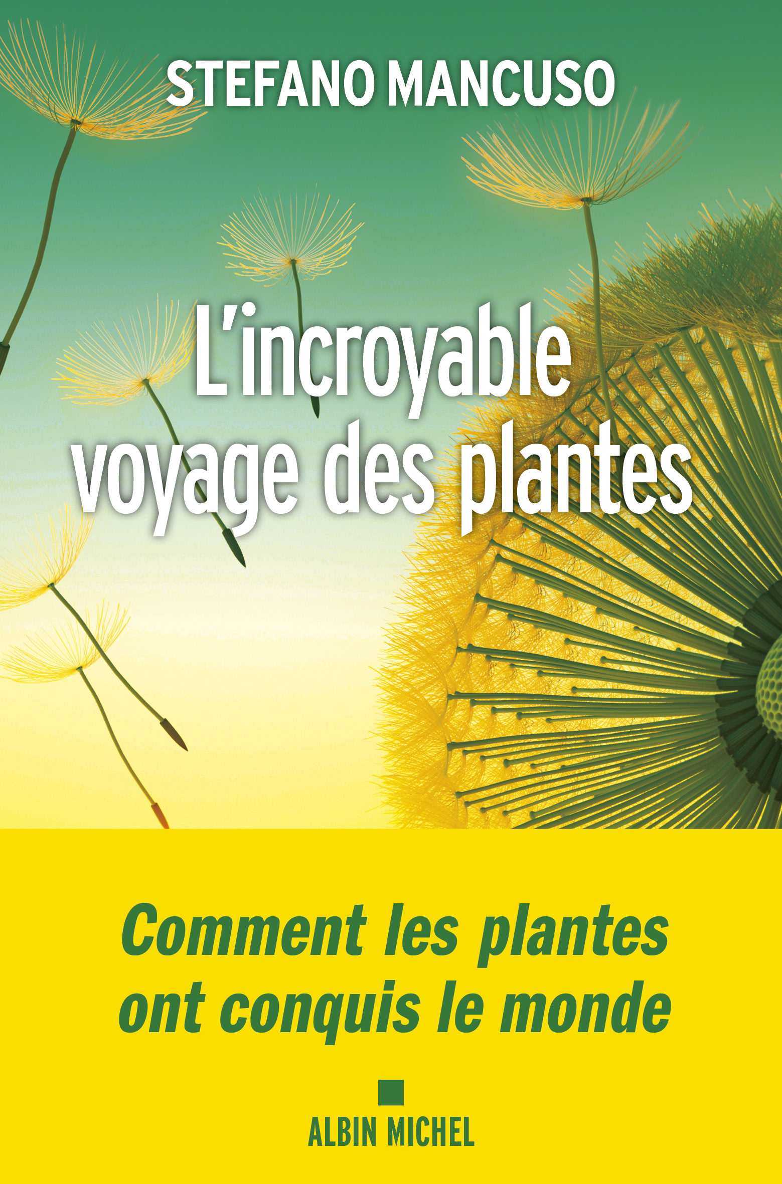 Couverture du livre L'Incroyable voyage des plantes