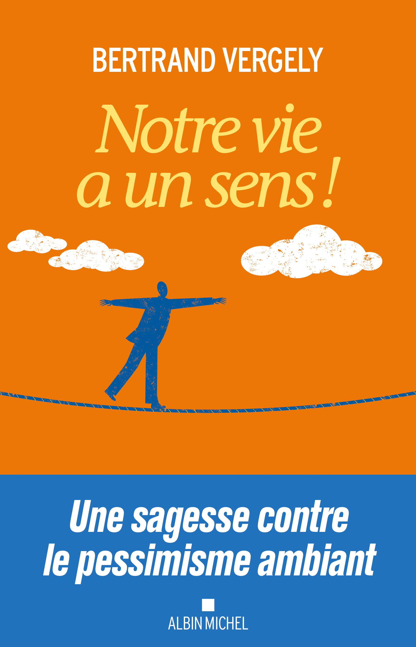 Couverture du livre Notre vie a un sens !