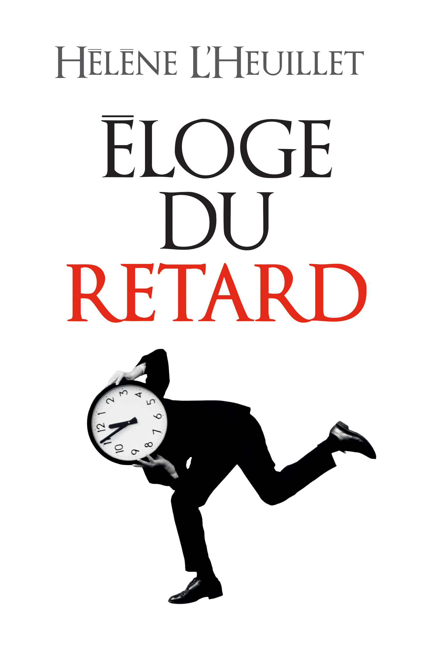 Couverture du livre Eloge du retard