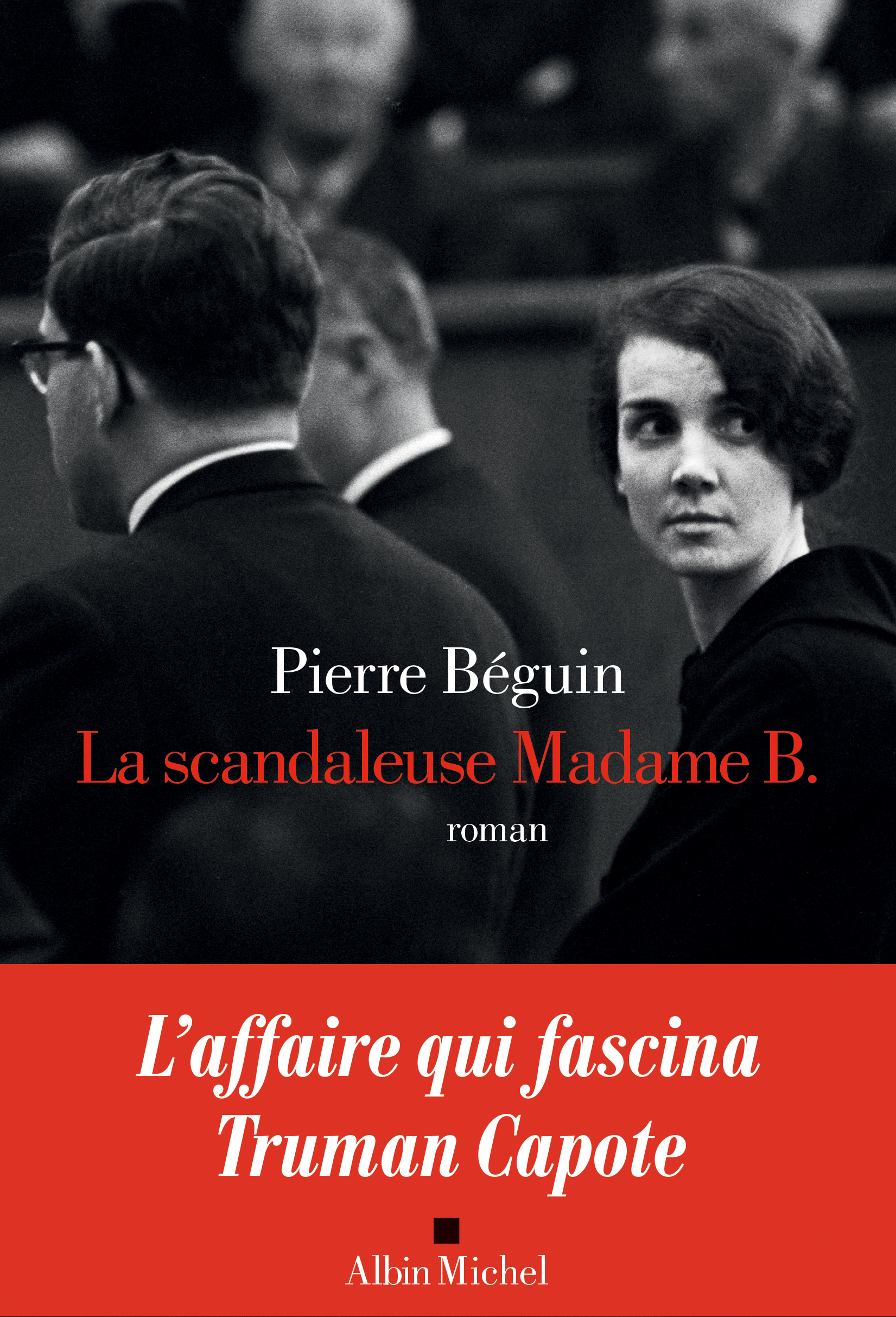 Couverture du livre La scandaleuse Madame B.