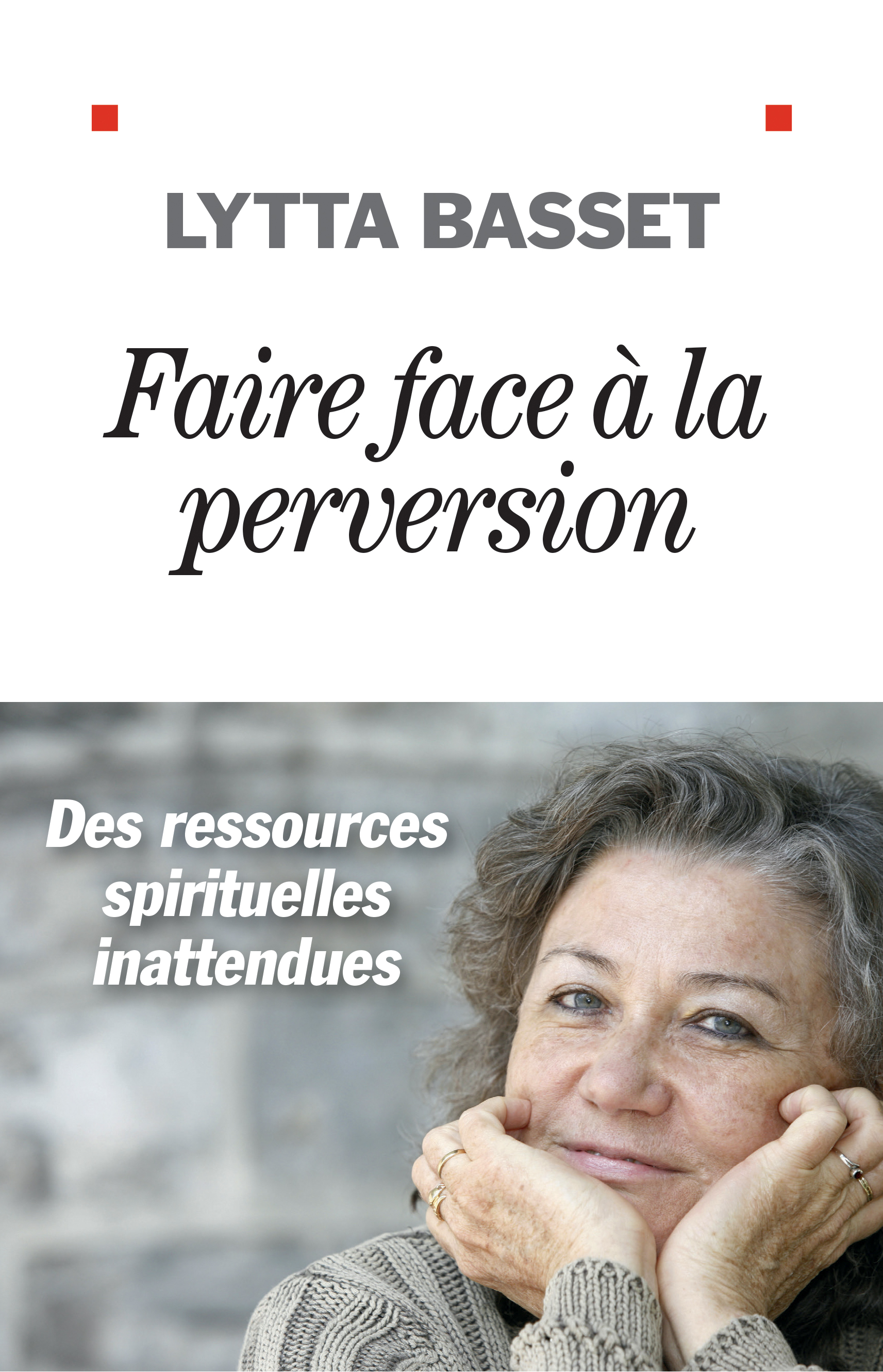 Couverture du livre Faire face à la perversion