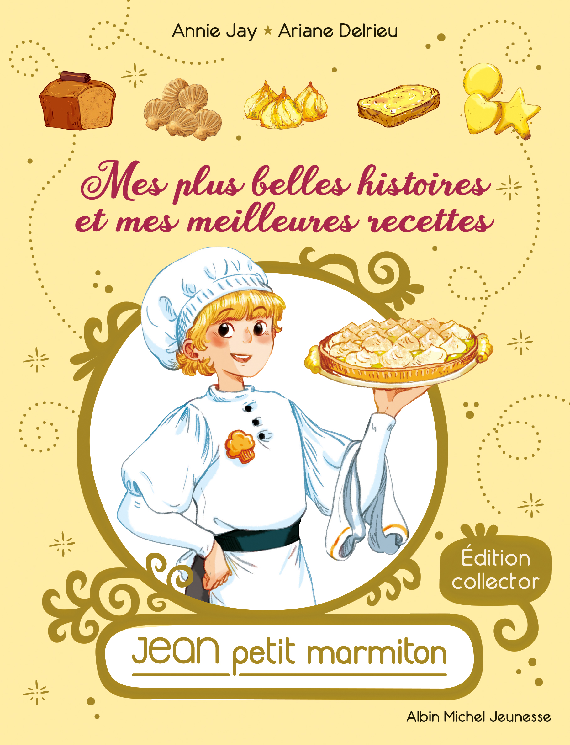 Couverture du livre Mes plus belles histoires et mes meilleures recettes