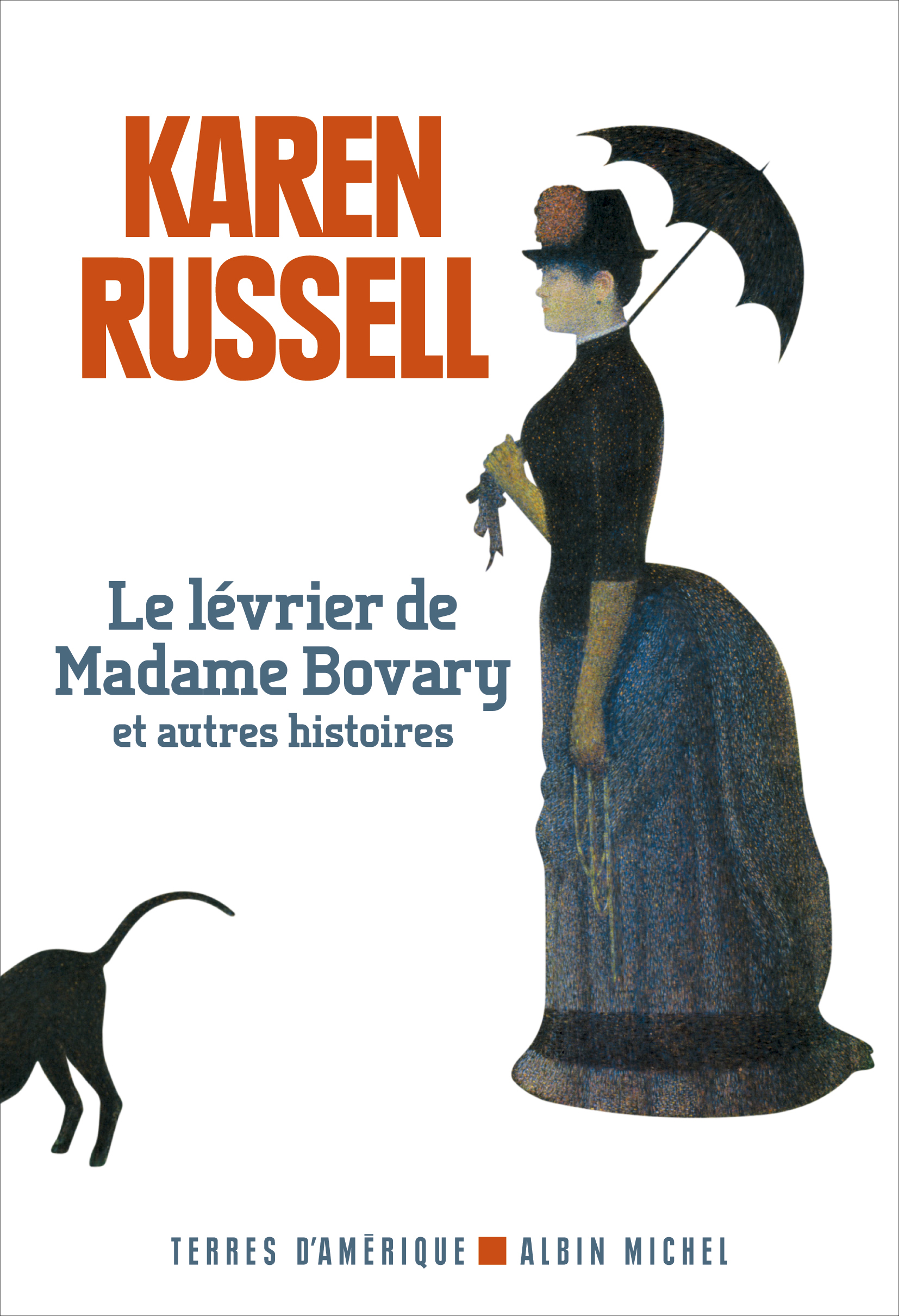 Couverture du livre Le Lévrier de madame Bovary et autres histoires