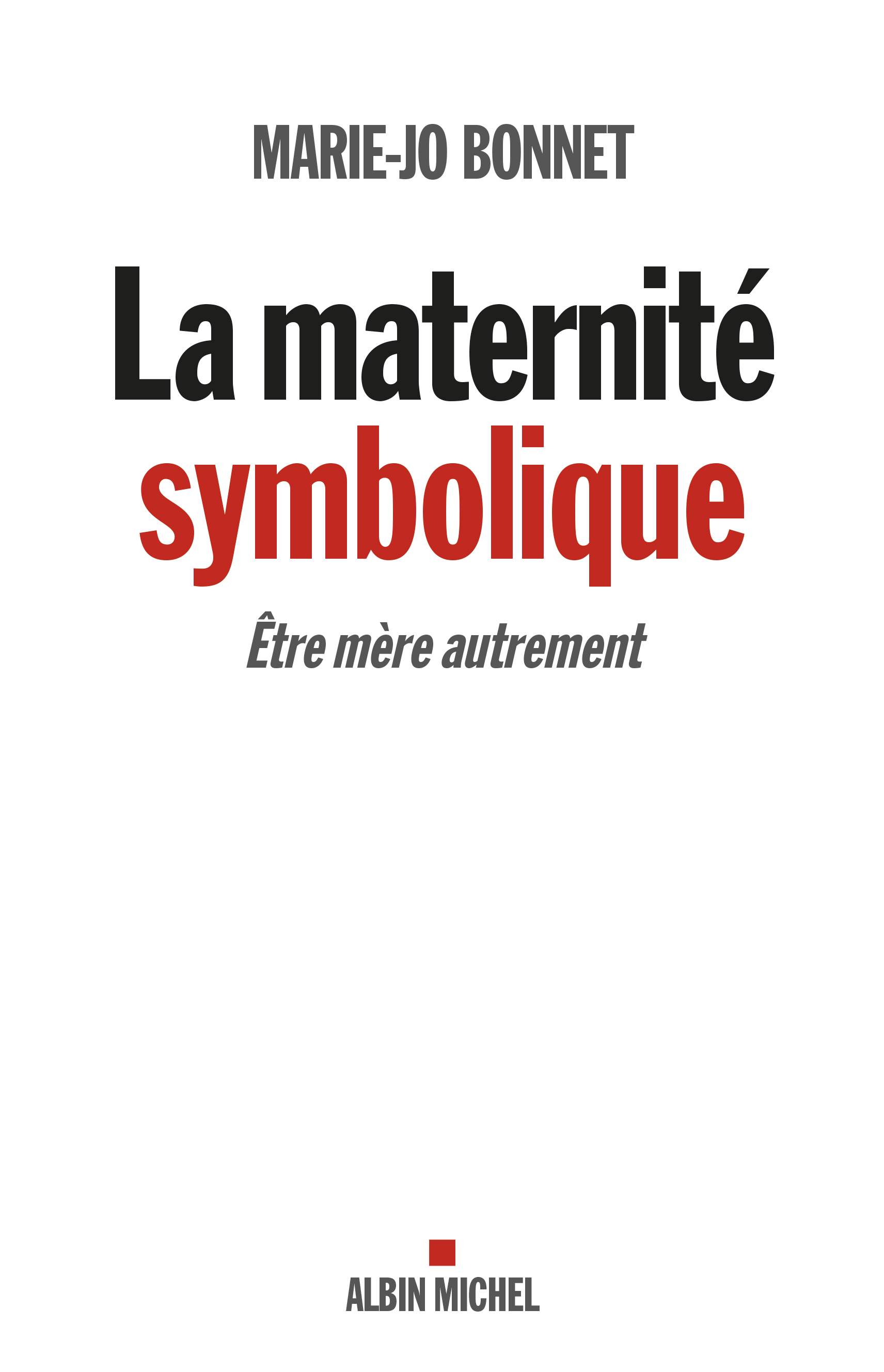 Couverture du livre La Maternité symbolique