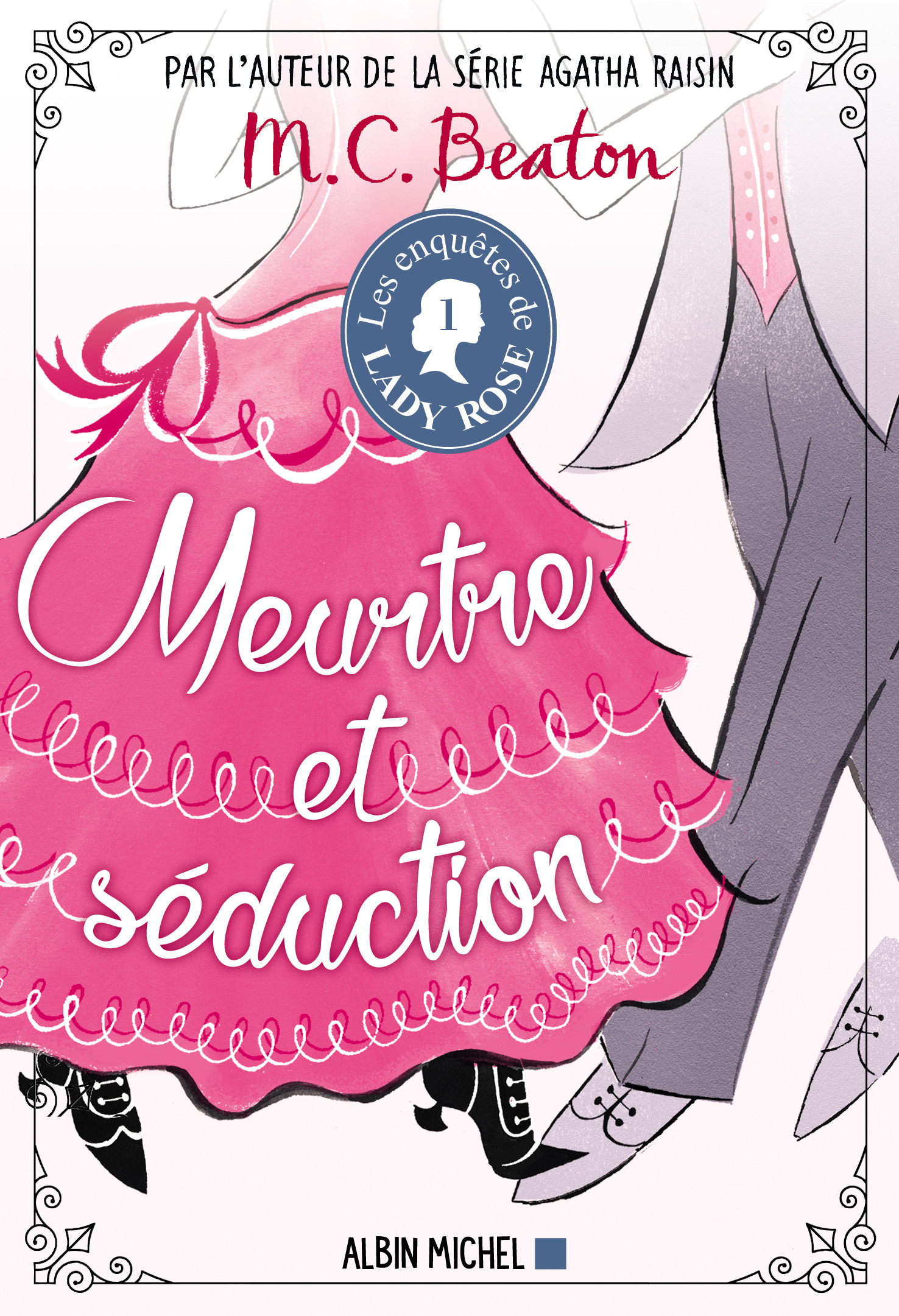 Couverture du livre Les Enquêtes de Lady Rose - tome 1 - Meurtre et séduction