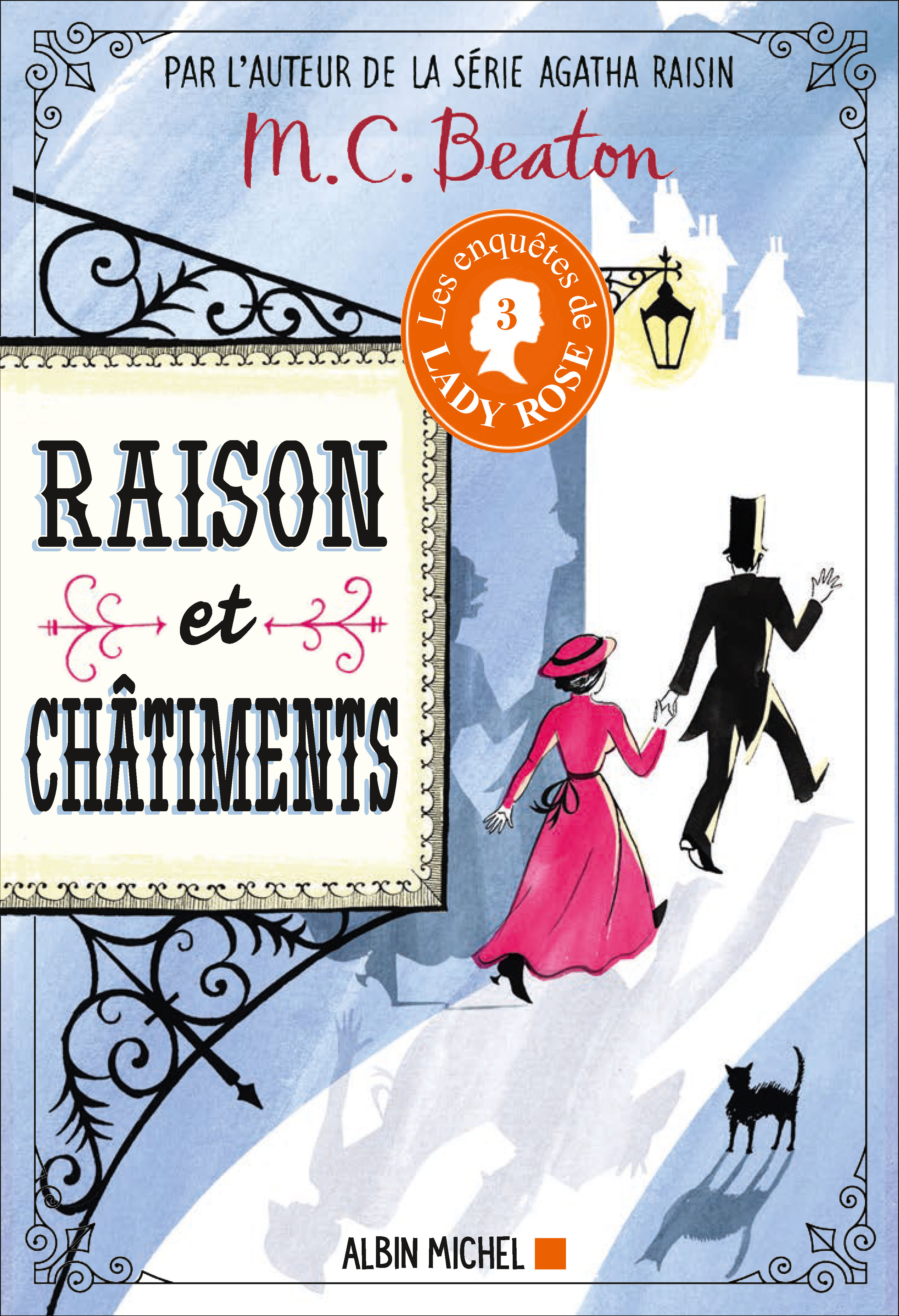 Couverture du livre Les Enquêtes de Lady Rose - tome 3 - Raison et châtiments