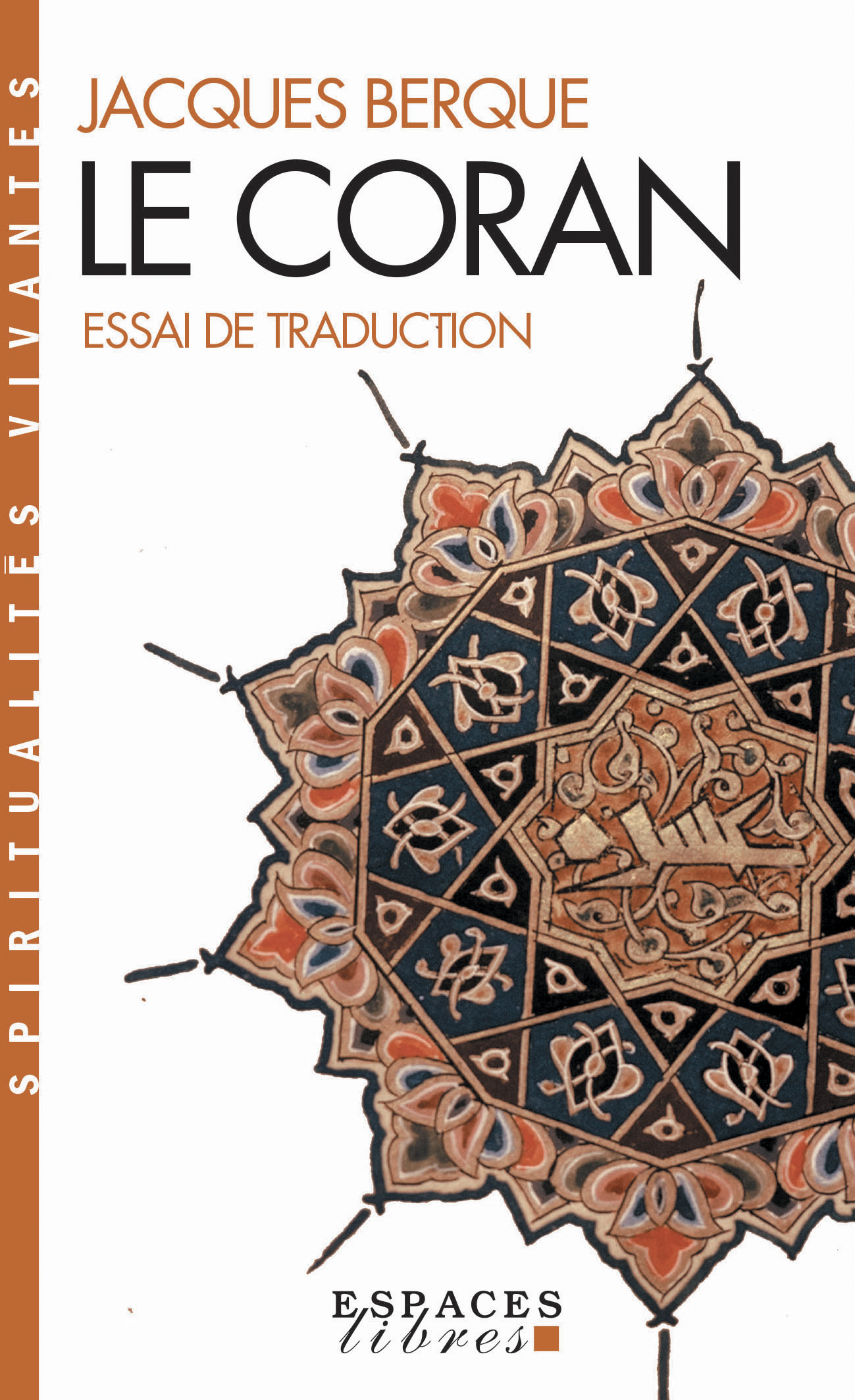 Couverture du livre Le Coran - Essai de traduction