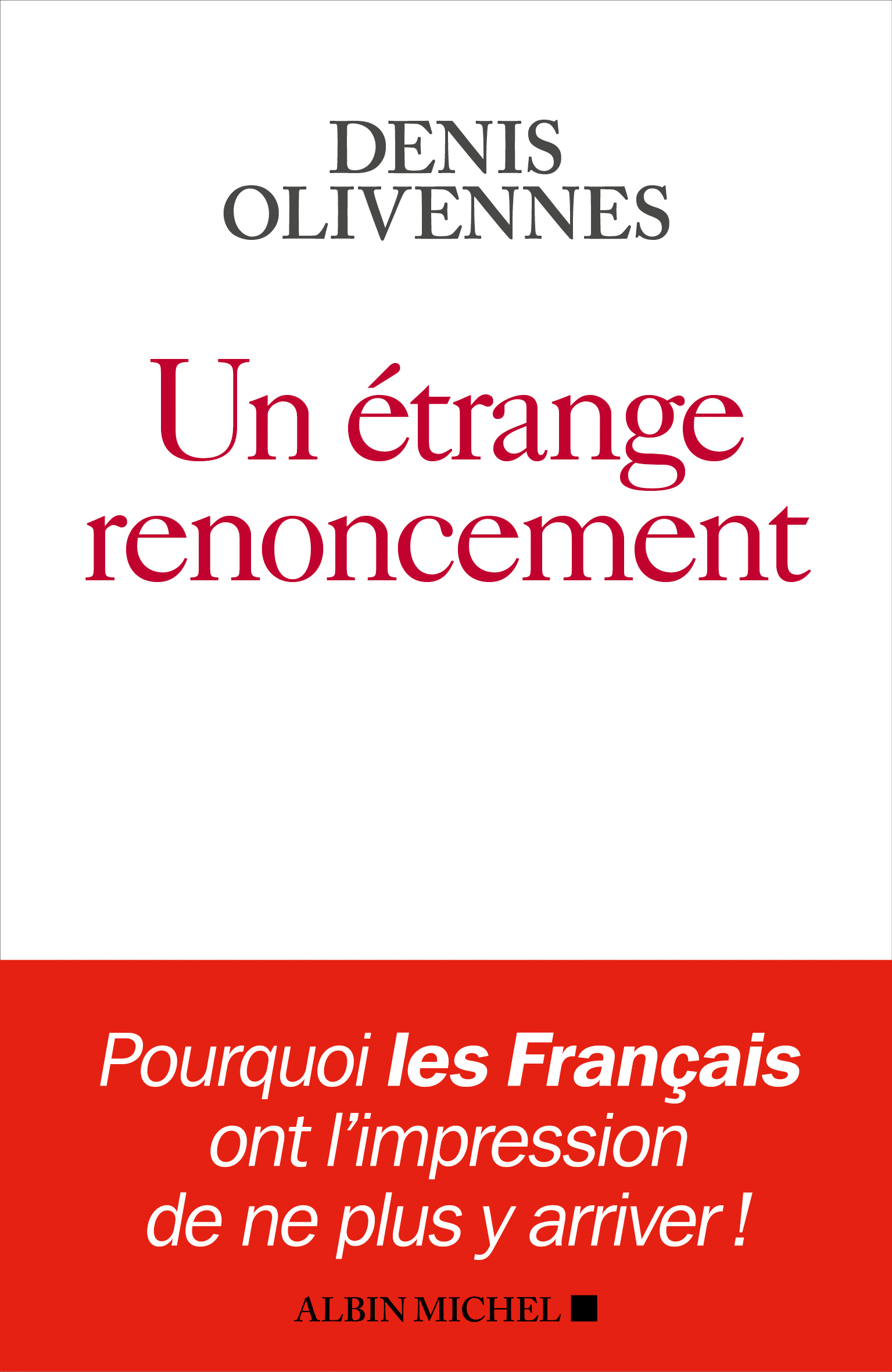 Couverture du livre Un étrange renoncement