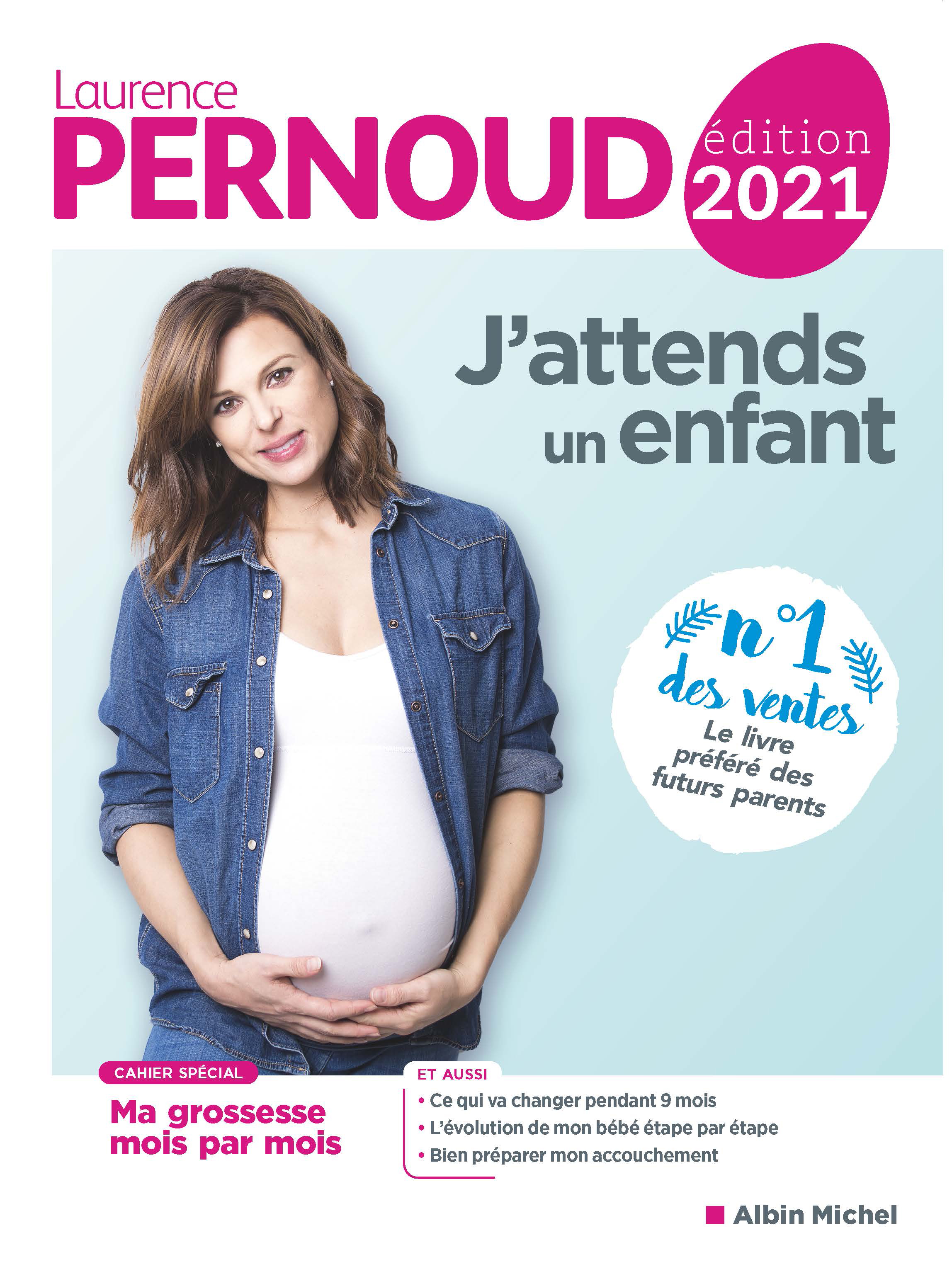 J Attends Un Enfant Edition 21 Editions Albin Michel