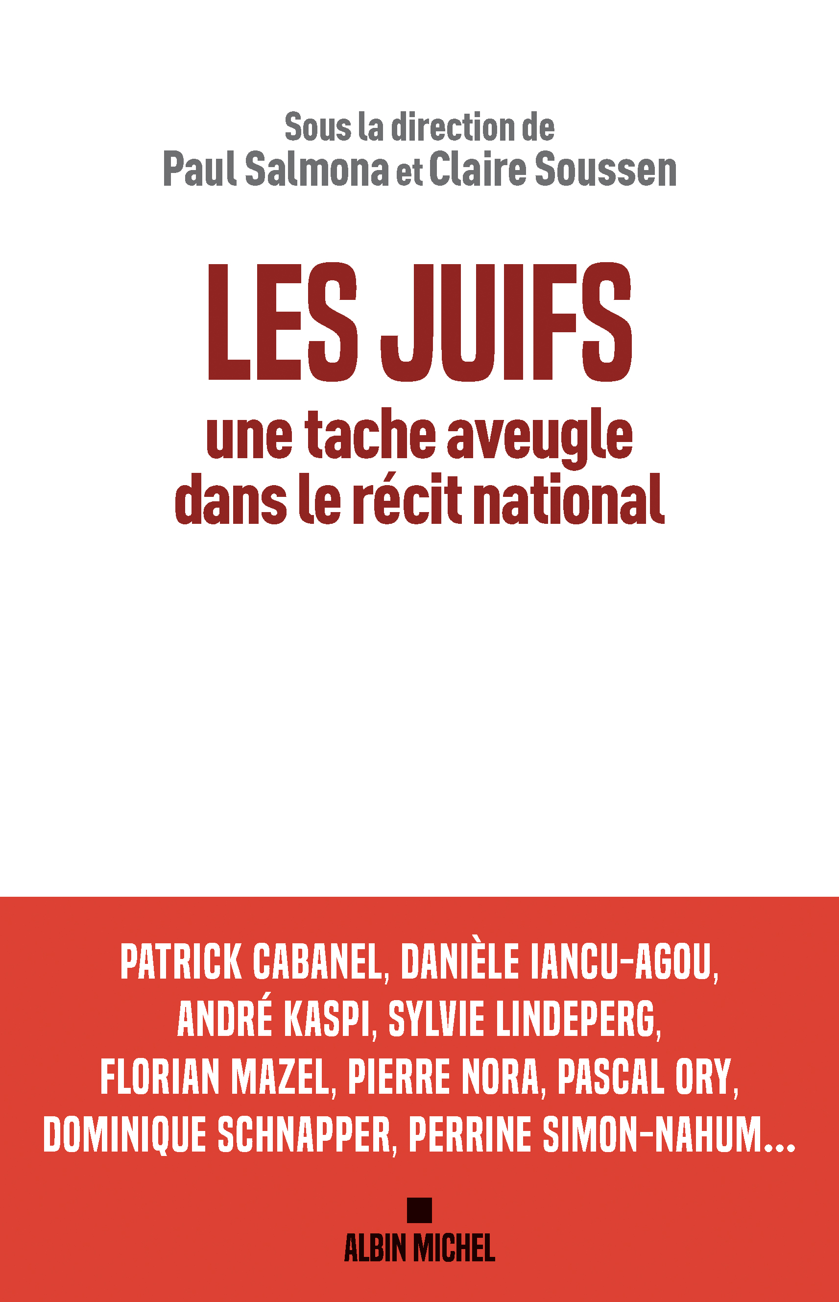 Couverture du livre Les Juifs, une tache aveugle dans le récit national