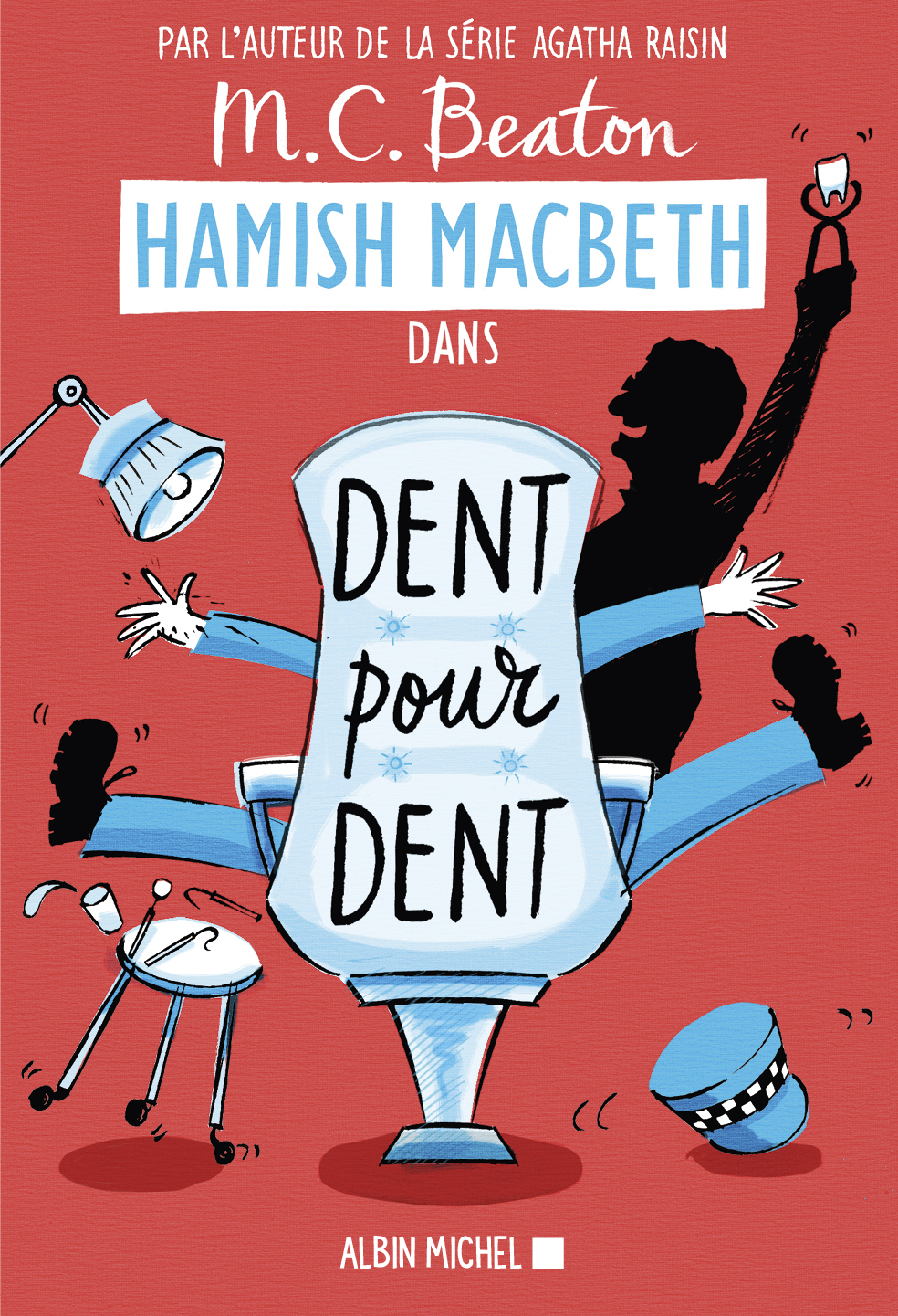 Couverture du livre Hamish Macbeth 13 - Dent pour dent