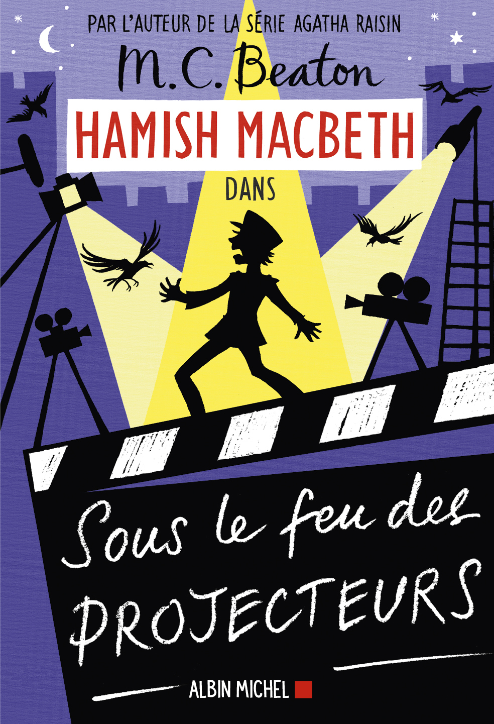 Couverture du livre Hamish Macbeth 14 - Sous le feu des projecteurs