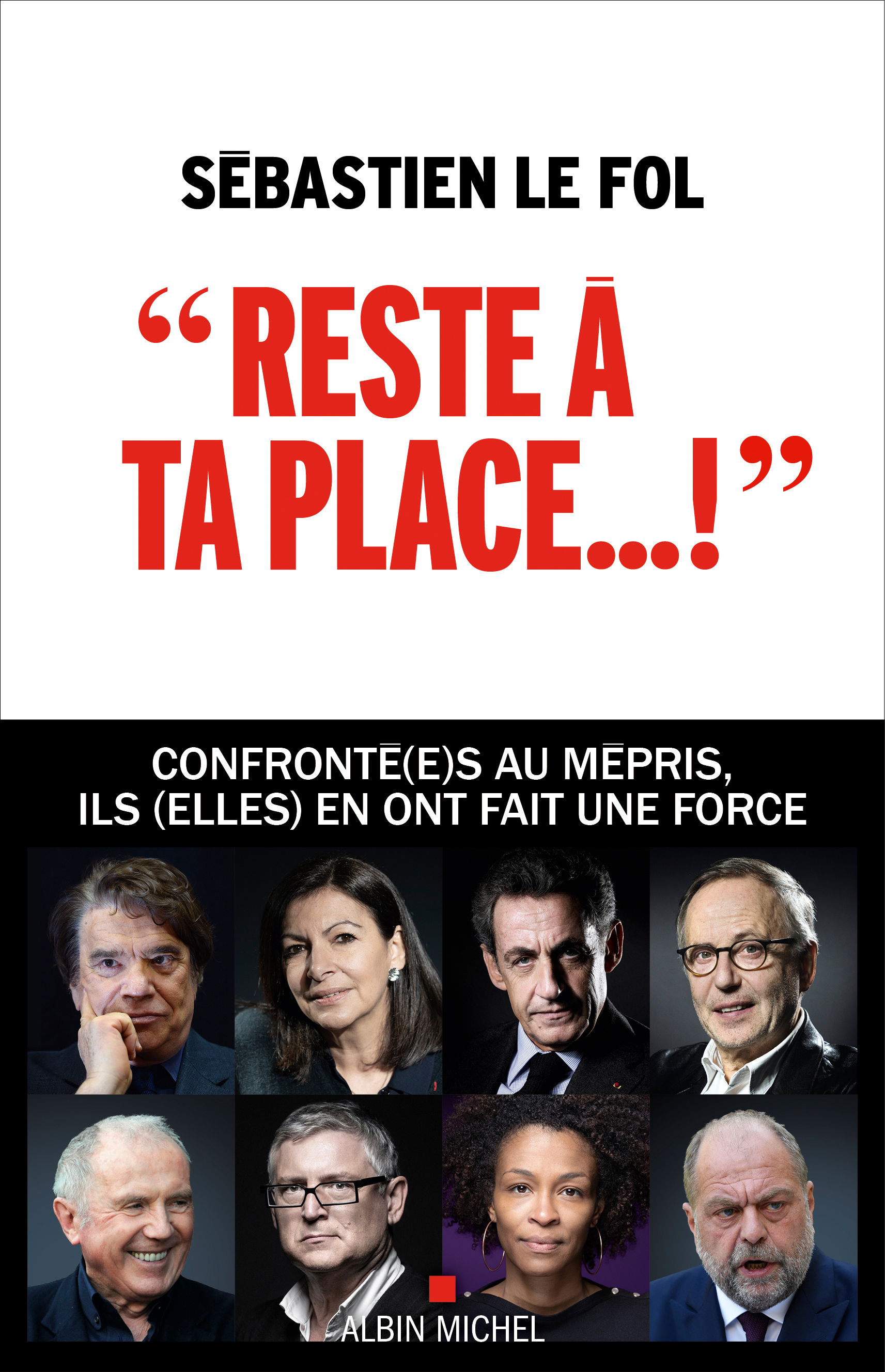 Couverture du livre "Reste à ta place..."