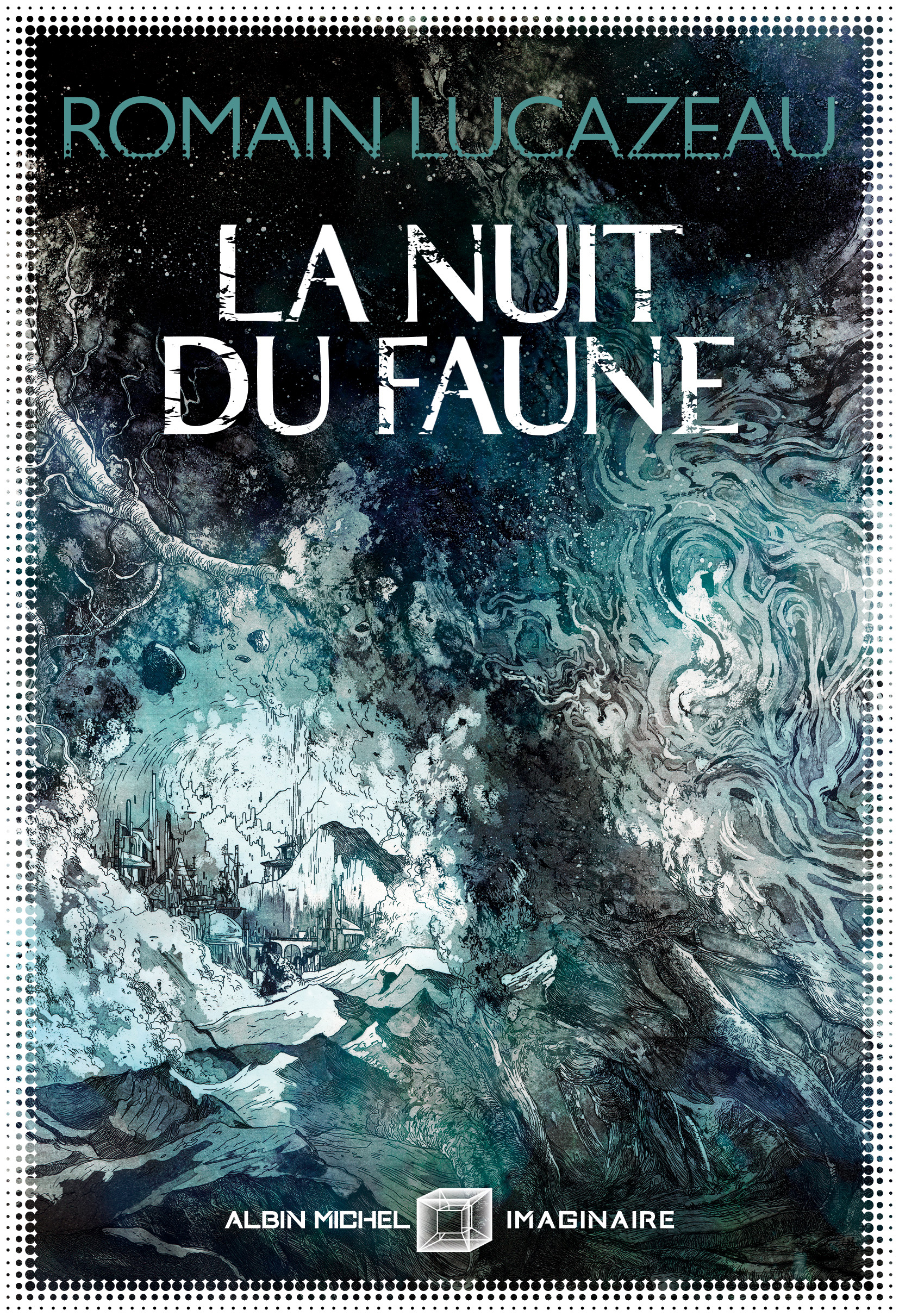 La Nuit du faune | Éditions Albin Michel