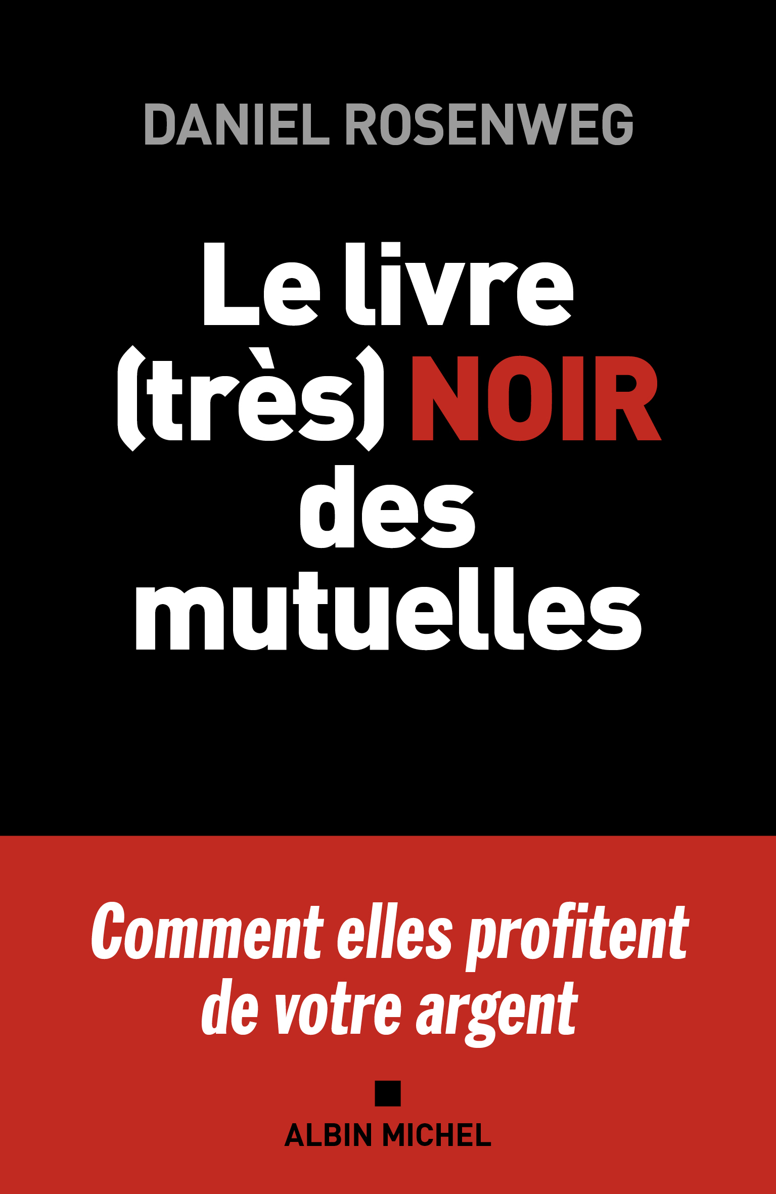 Couverture du livre Le Livre (très) noir des mutuelles