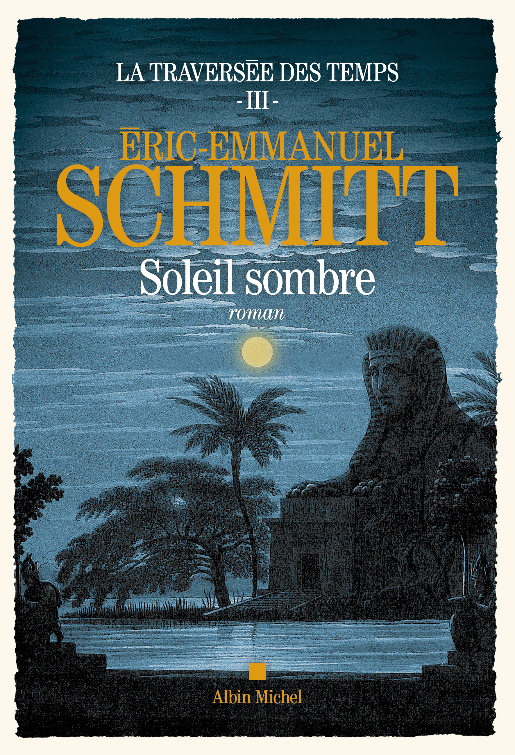 Couverture du livre La Traversée des temps - tome 3 - Soleil sombre