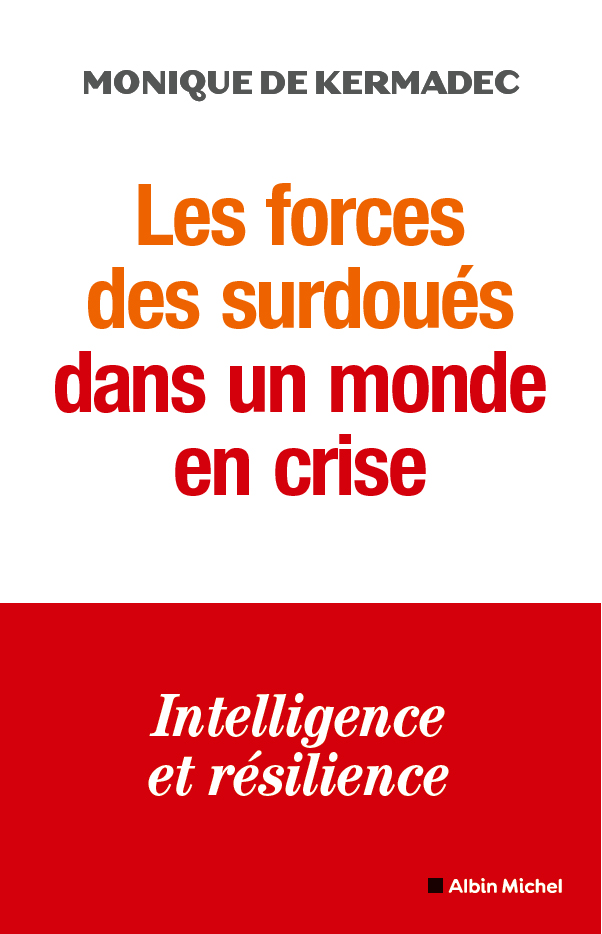 Couverture du livre Les Forces des surdoués dans un monde en crise