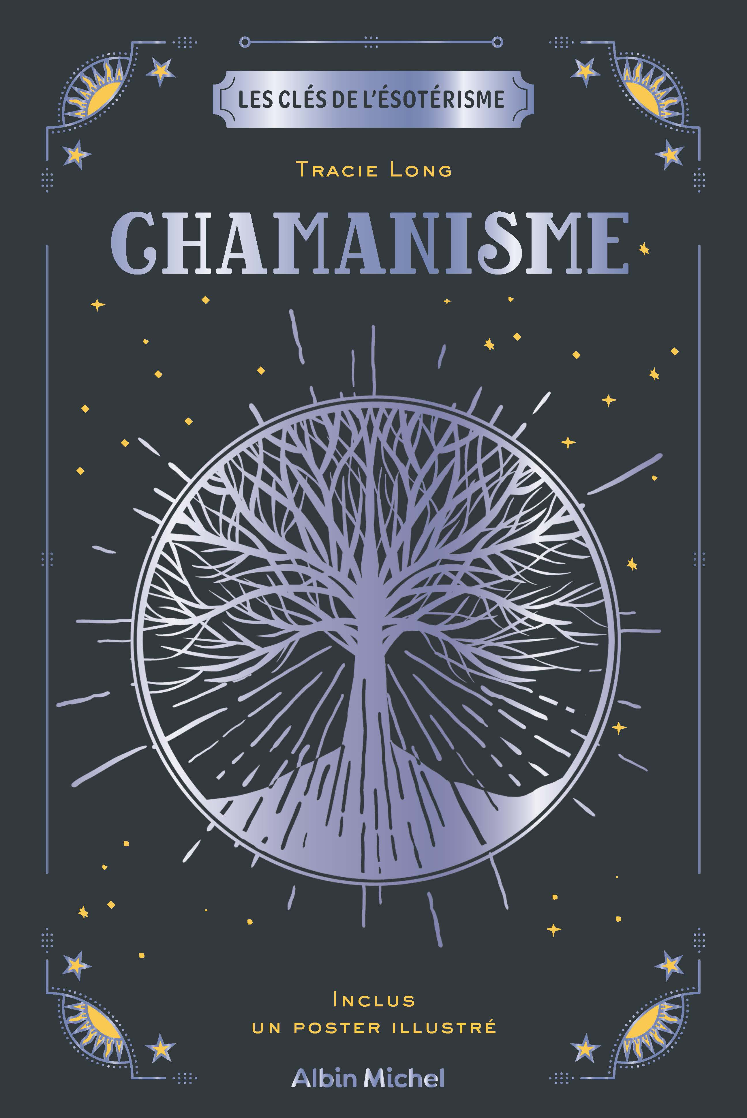 Couverture du livre Les Clés de l'ésotérisme - Chamanisme