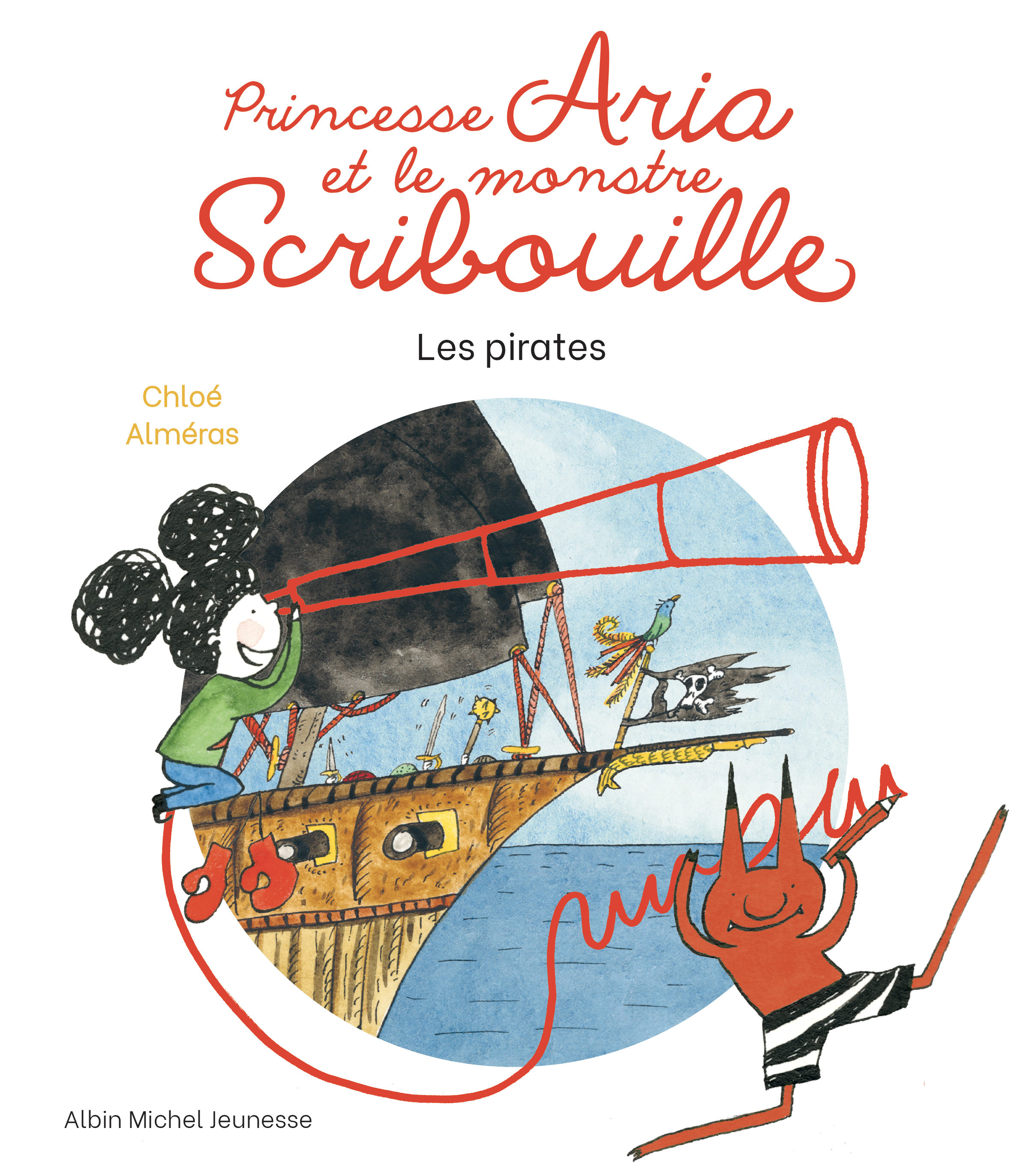 Couverture du livre Princesse Aria et le monstre Scribouille - tome 2 - Chez les pirates