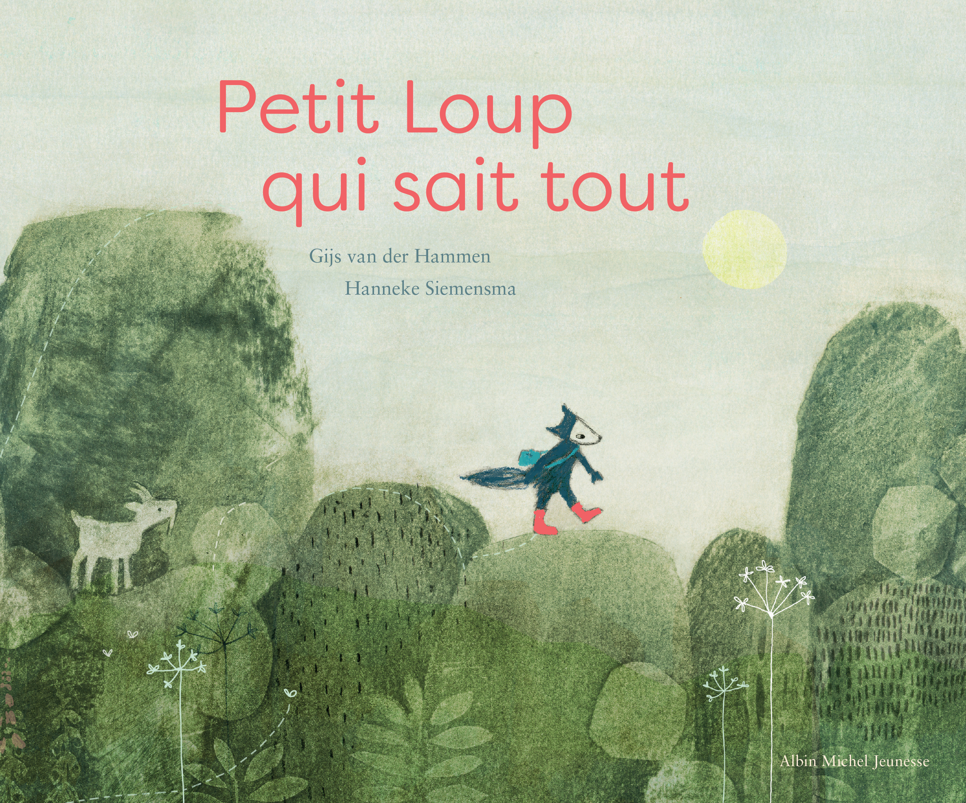 Petit loup qui sait tout | Éditions Albin Michel