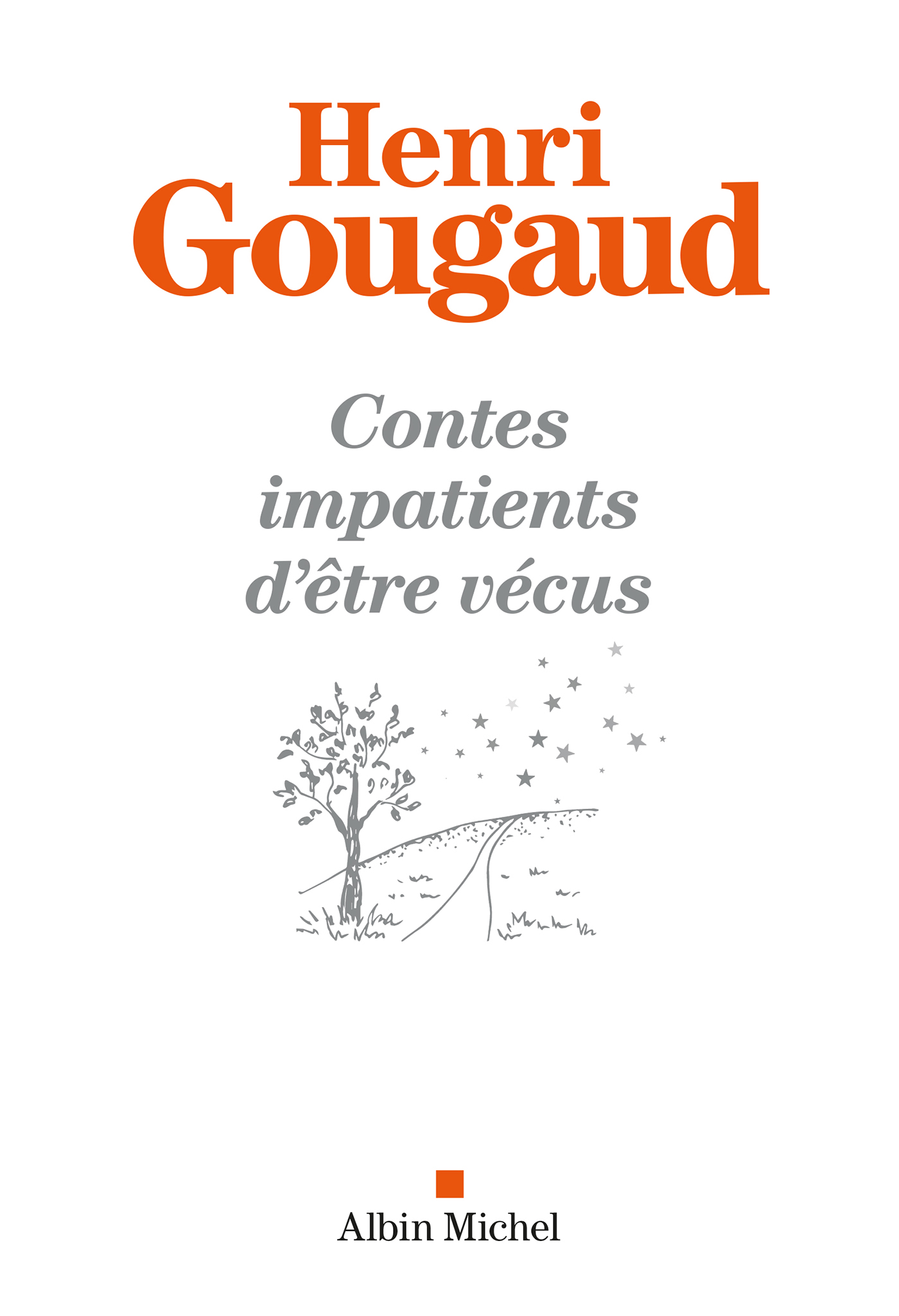 Couverture du livre Contes impatients d'être vécus