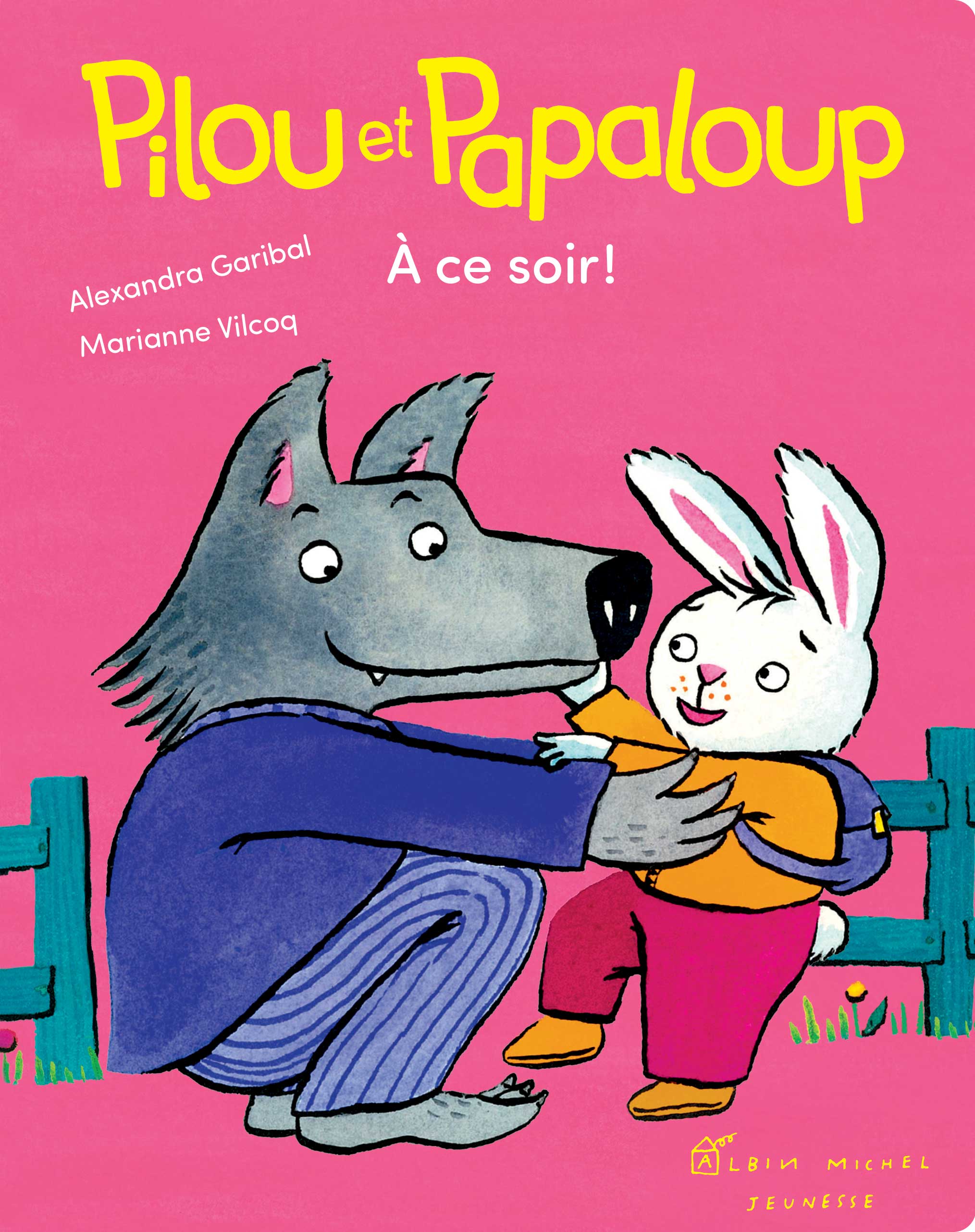 Couverture du livre Pilou et Papaloup - tome 3 - À ce soir !