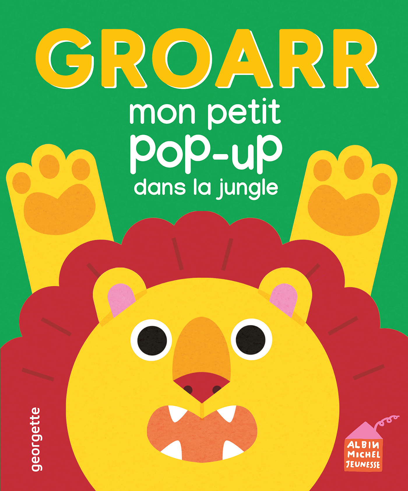Couverture du livre Groarr - Mon petit pop-up dans la jungle
