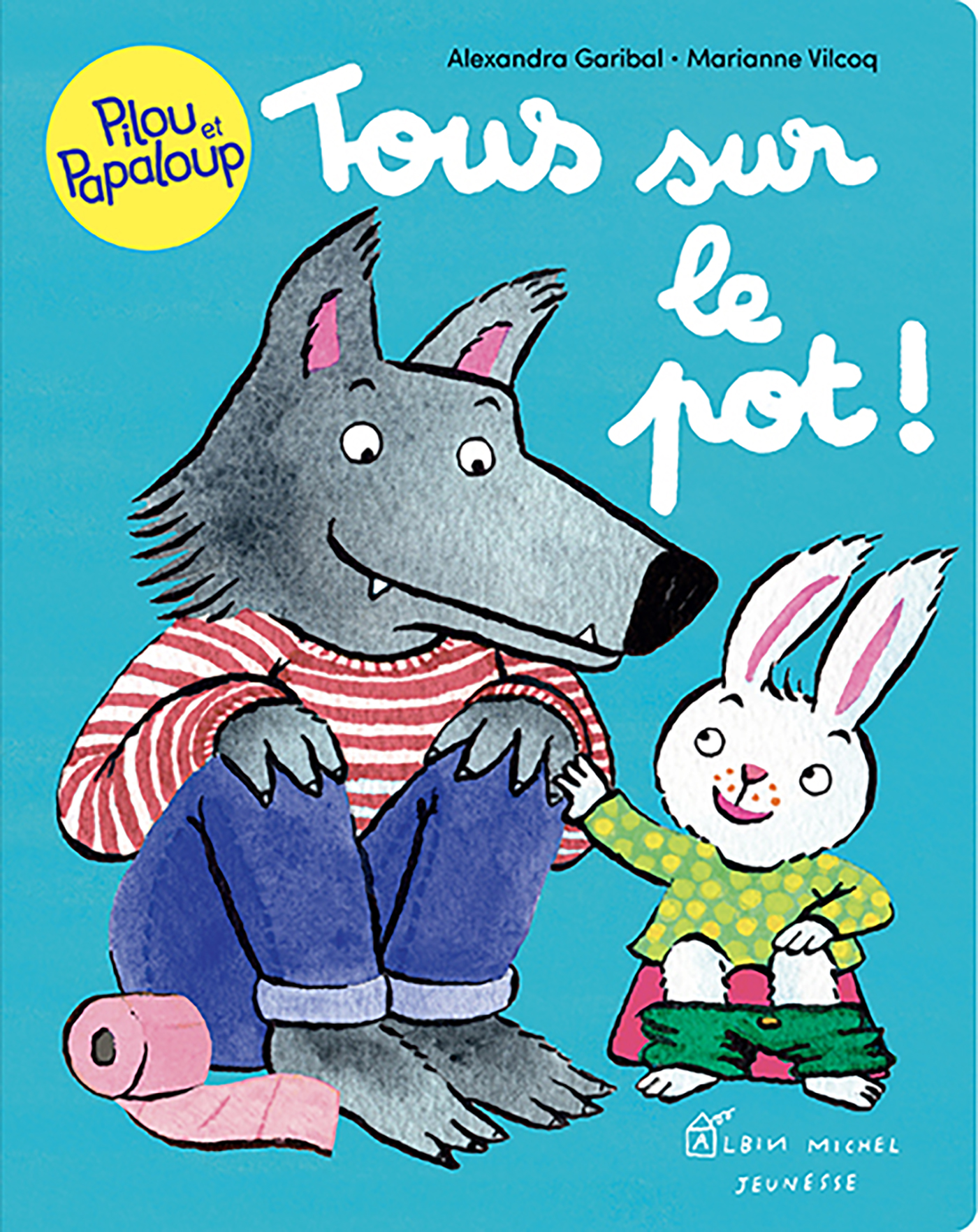 Couverture du livre Pilou et Papaloup - tome 5 - Tous sur le pot !