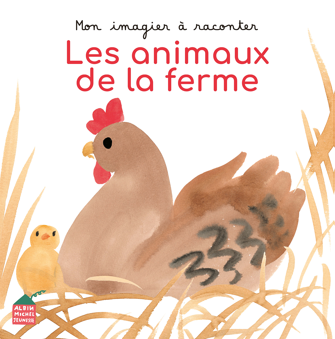 Mon imagier à raconter - Les Animaux de la ferme | Éditions Albin Michel