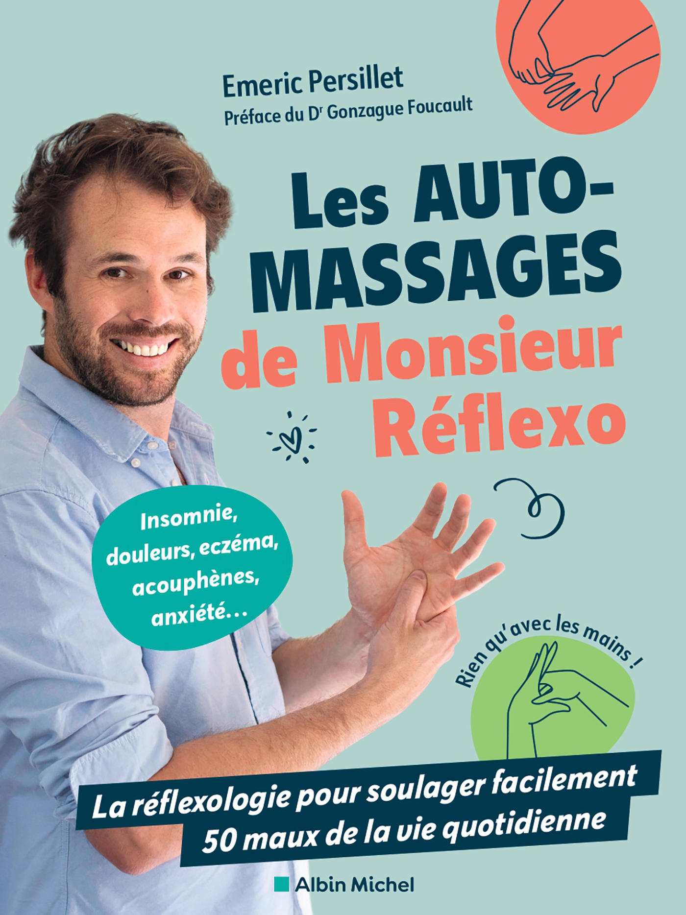Couverture du livre Les Auto-massages de monsieur Réflexo