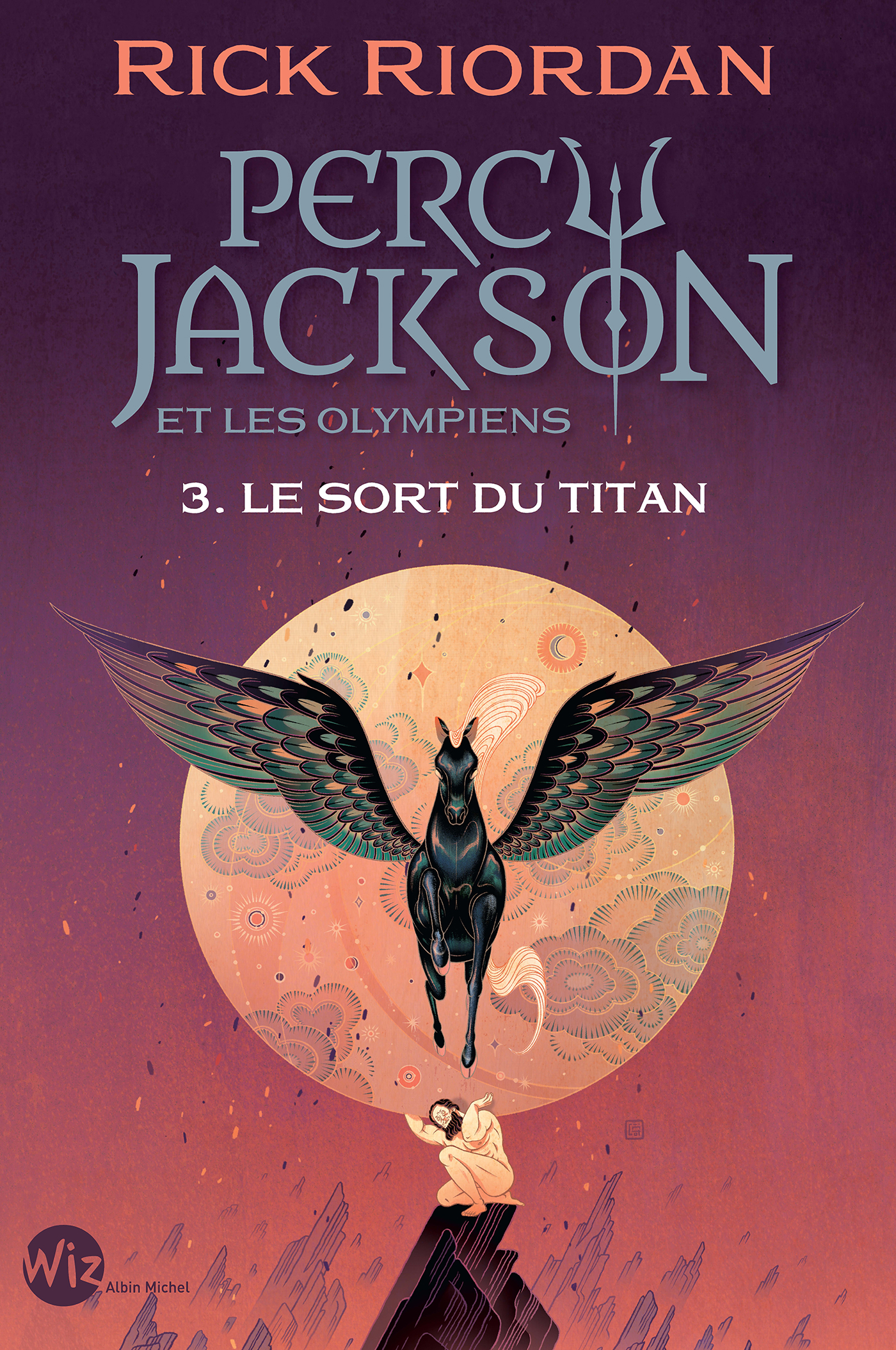 Couverture du livre Percy Jackson et les Olympiens - tome 3 - Le Sort du titan