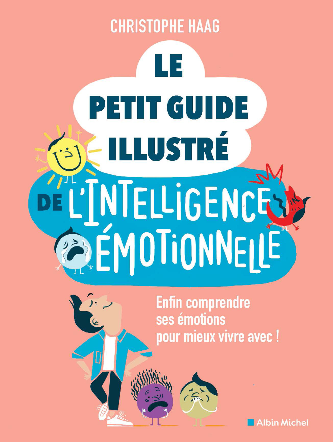 Couverture du livre Le Petit Guide illustré de l'intelligence émotionnelle