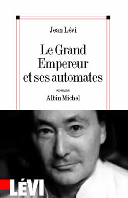 Couverture du livre Le Grand Empereur et ses automates