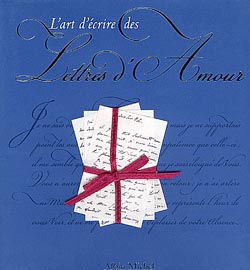 Couverture du livre L'Art d'écrire des lettres d'amour
