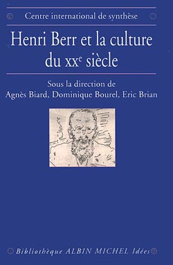 Couverture du livre Henri Berr et la culture du XXe siècle