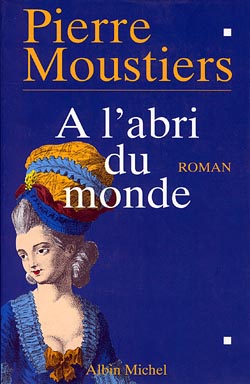 Couverture du livre À l'abri du monde
