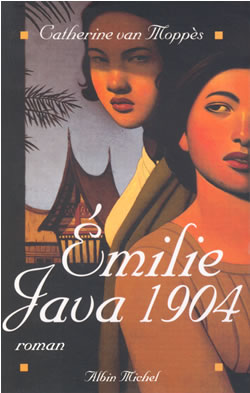 Couverture du livre Émilie, Java, 1904