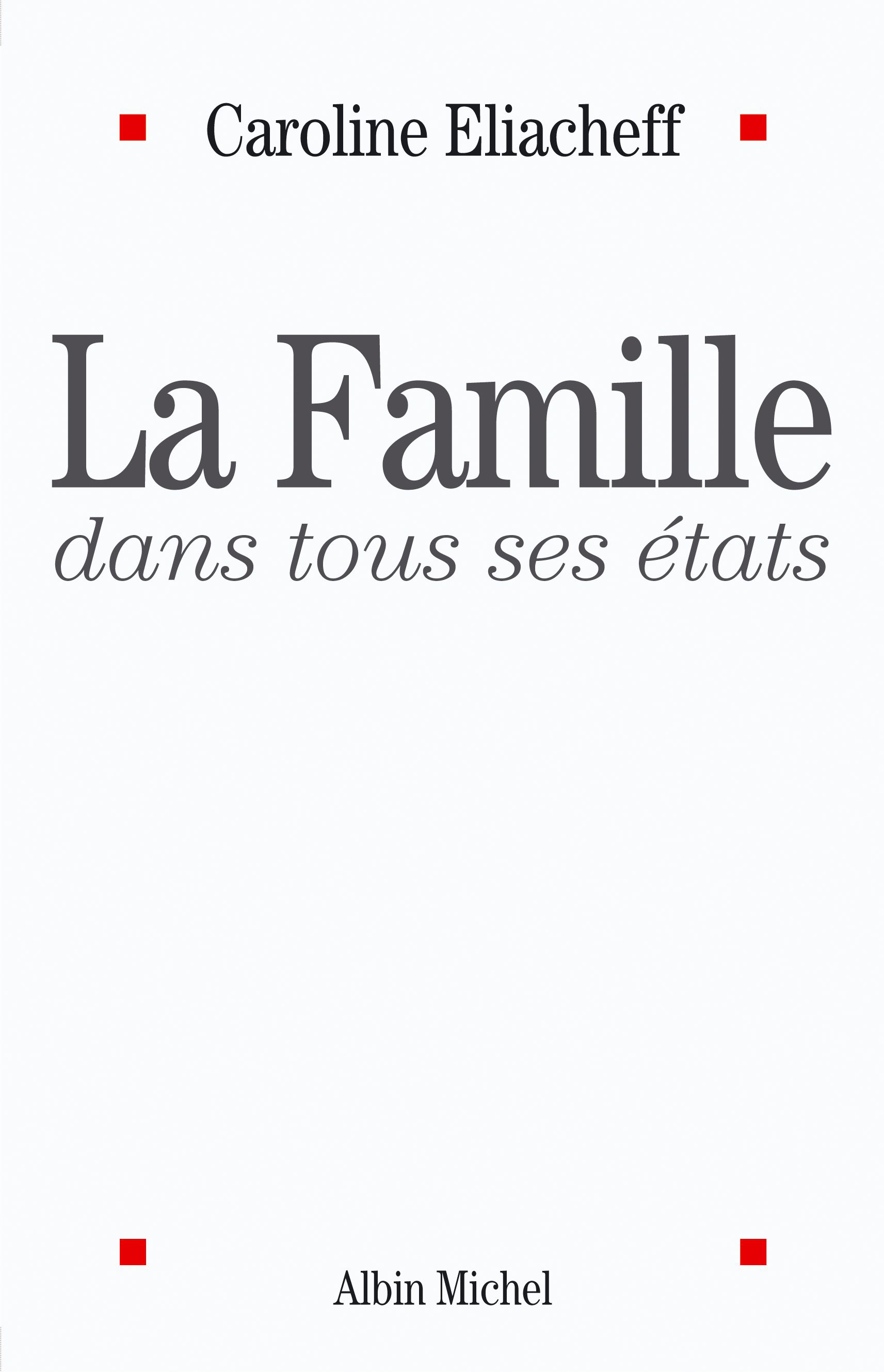 Couverture du livre La Famille dans tous ses états