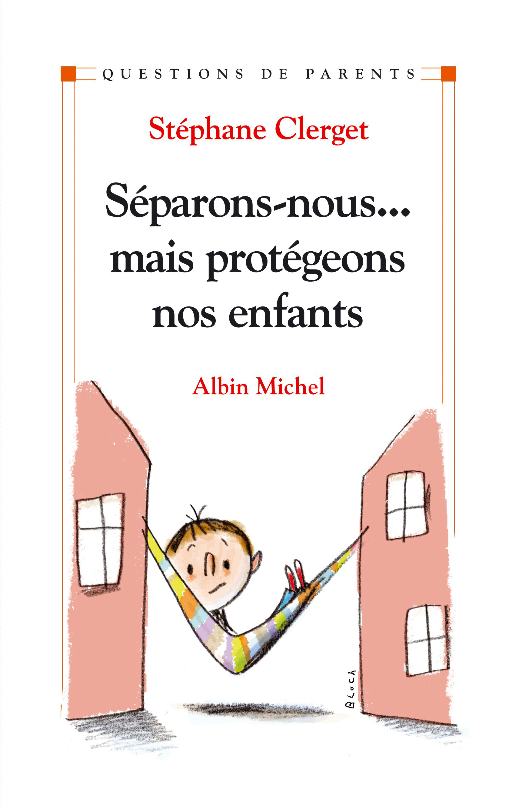Couverture du livre Séparons-nous... mais protégeons nos enfants