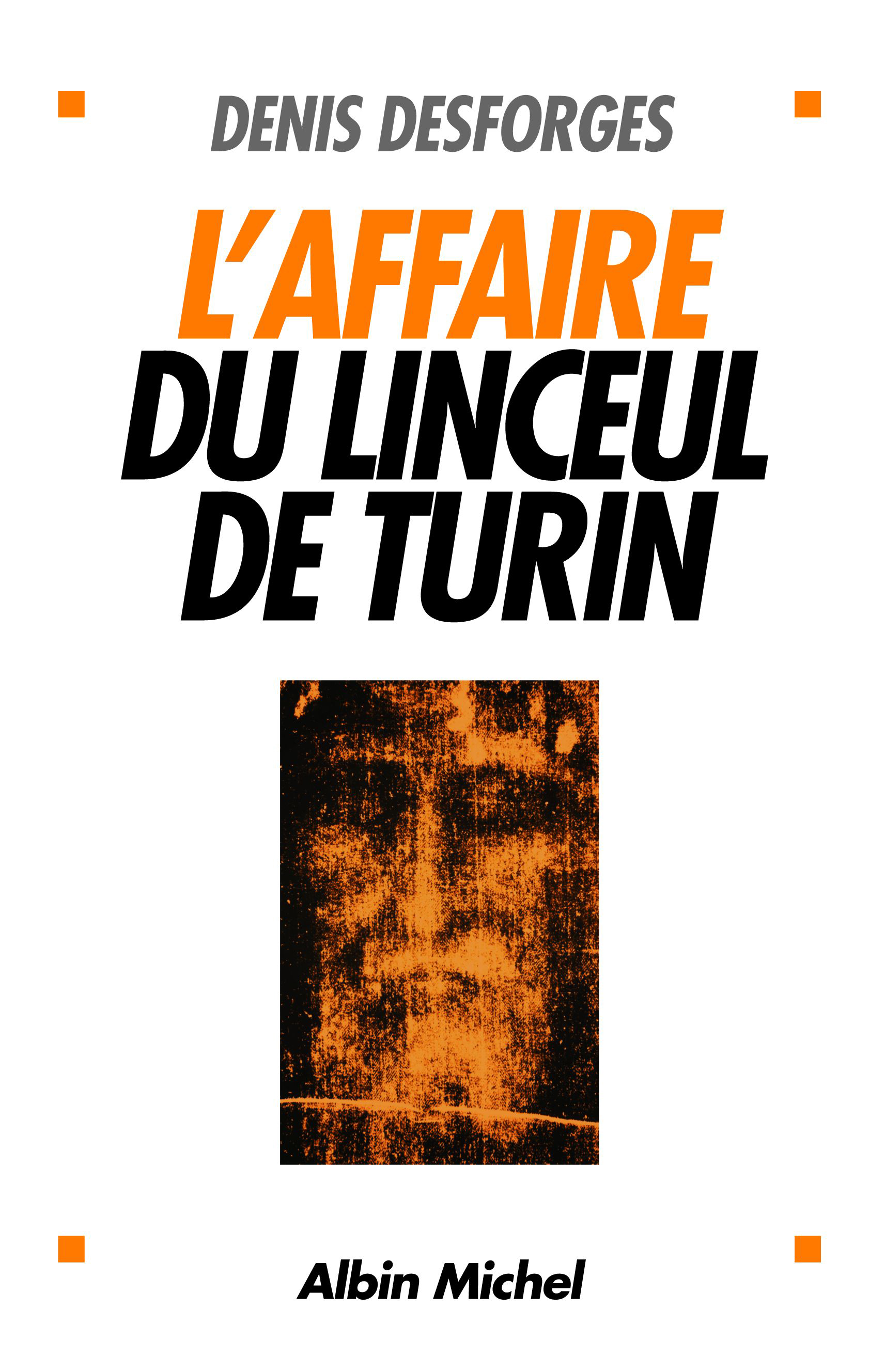 Couverture du livre L'Affaire du linceul de Turin