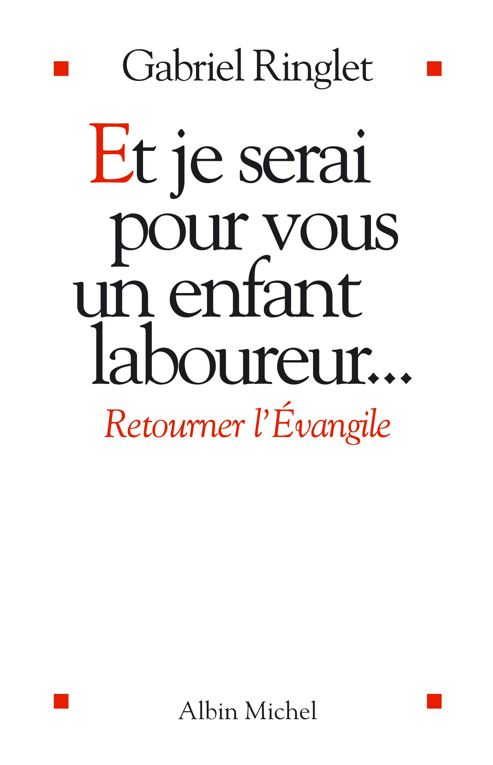 Couverture du livre Et je serai pour vous un enfant laboureur