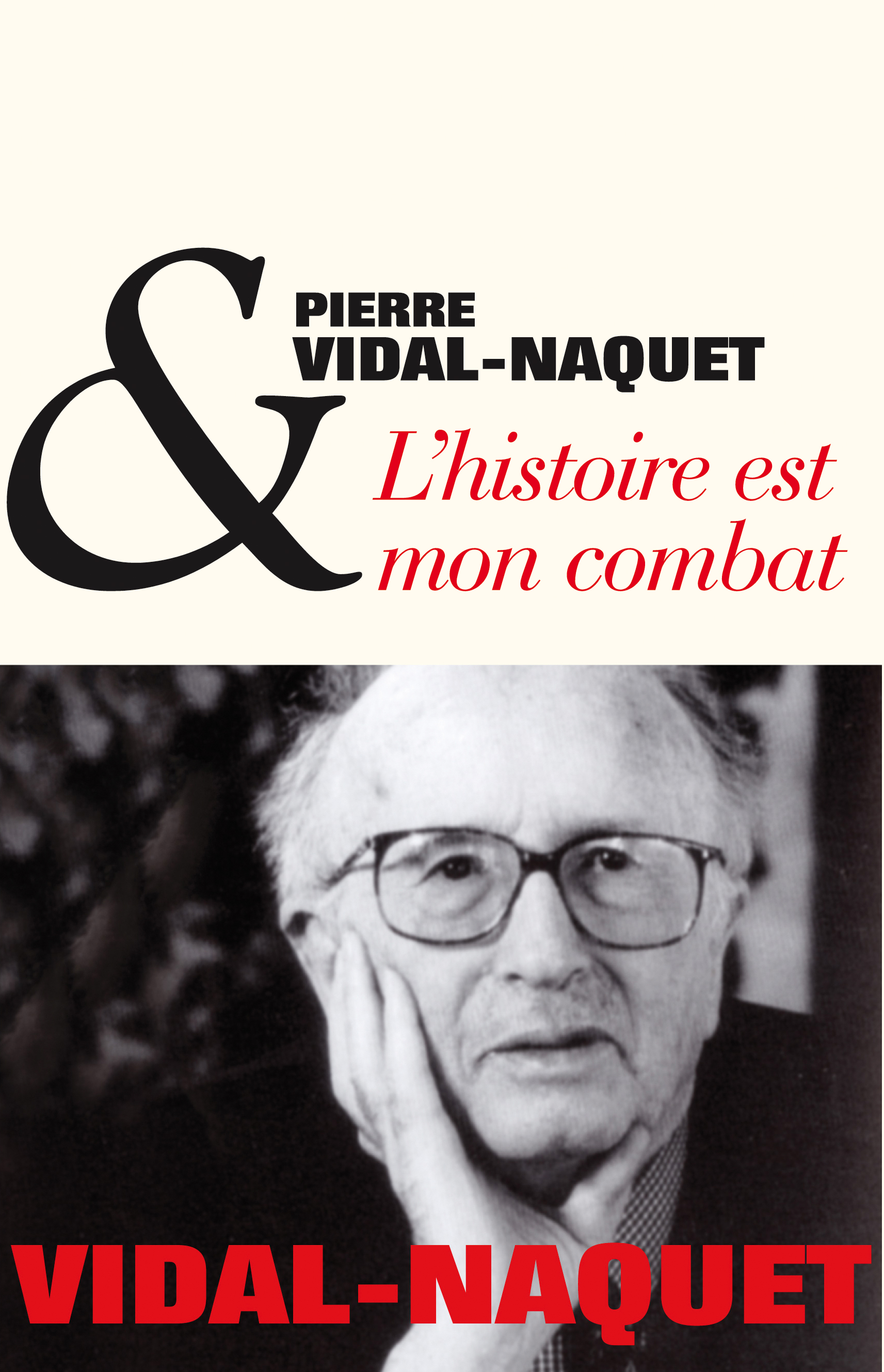Couverture du livre L'Histoire est mon combat