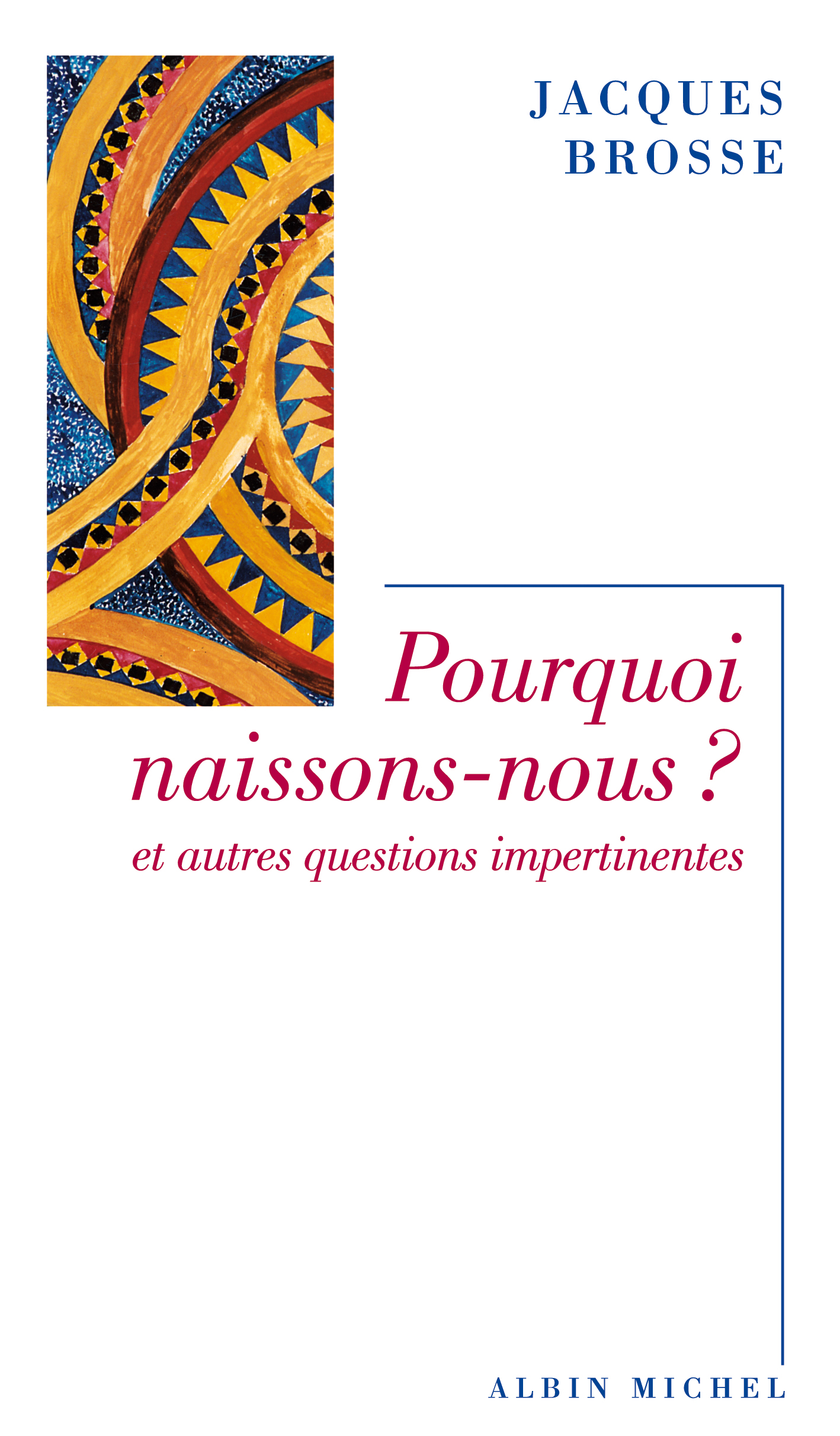 Couverture du livre Pourquoi naissons-nous ?