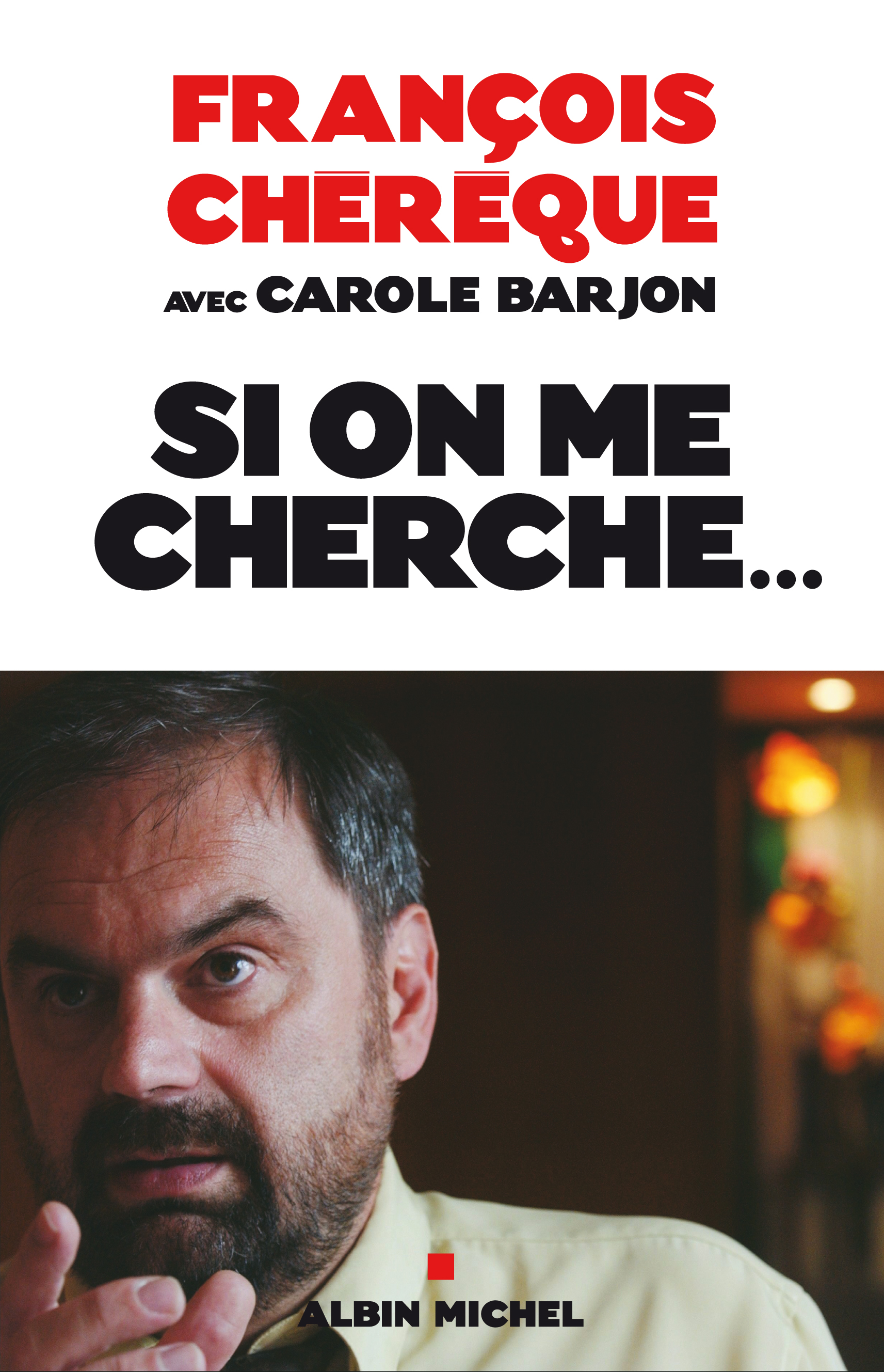 Couverture du livre Si on me cherche...