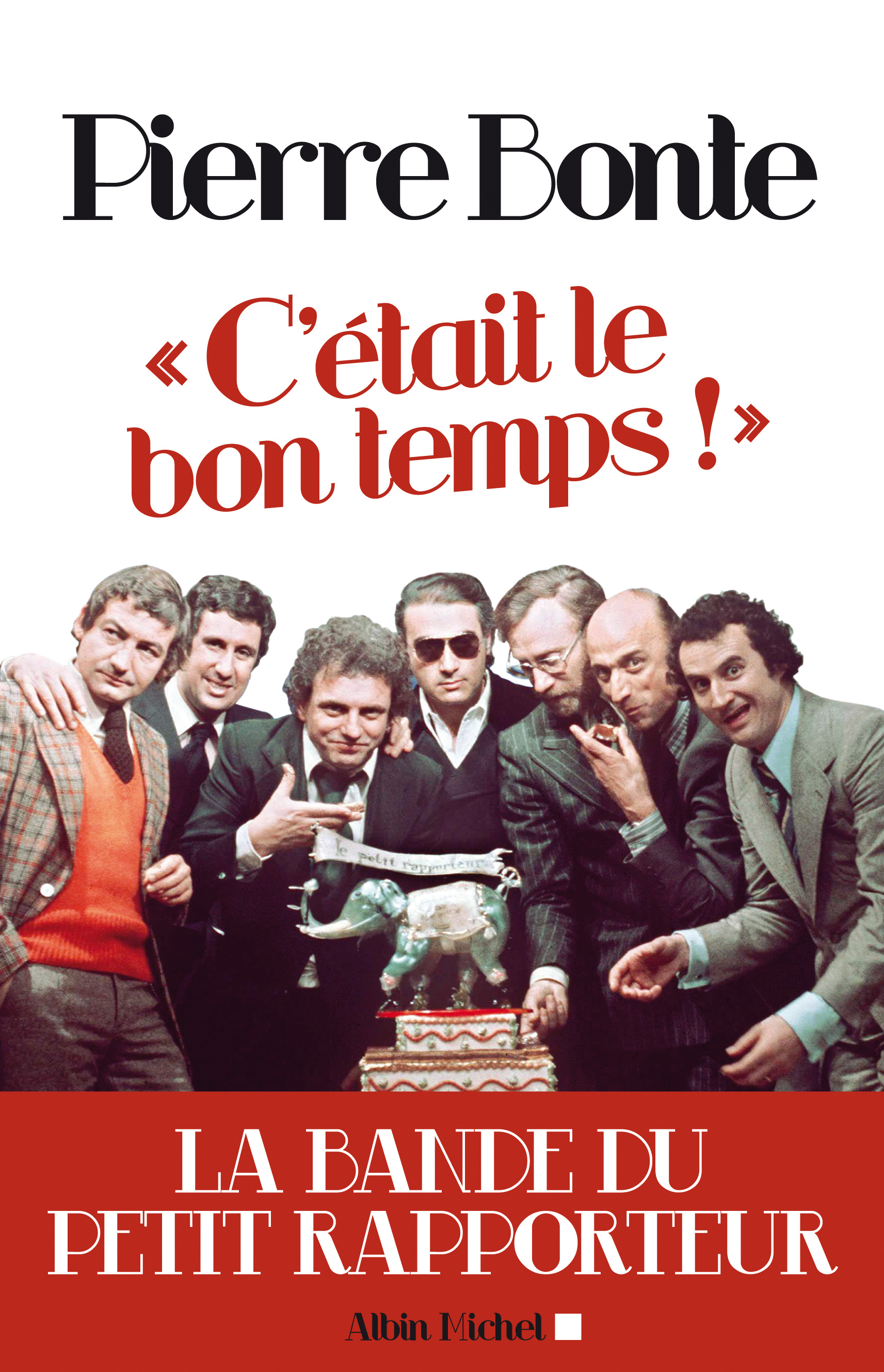 Couverture du livre "C'était le bon temps !"